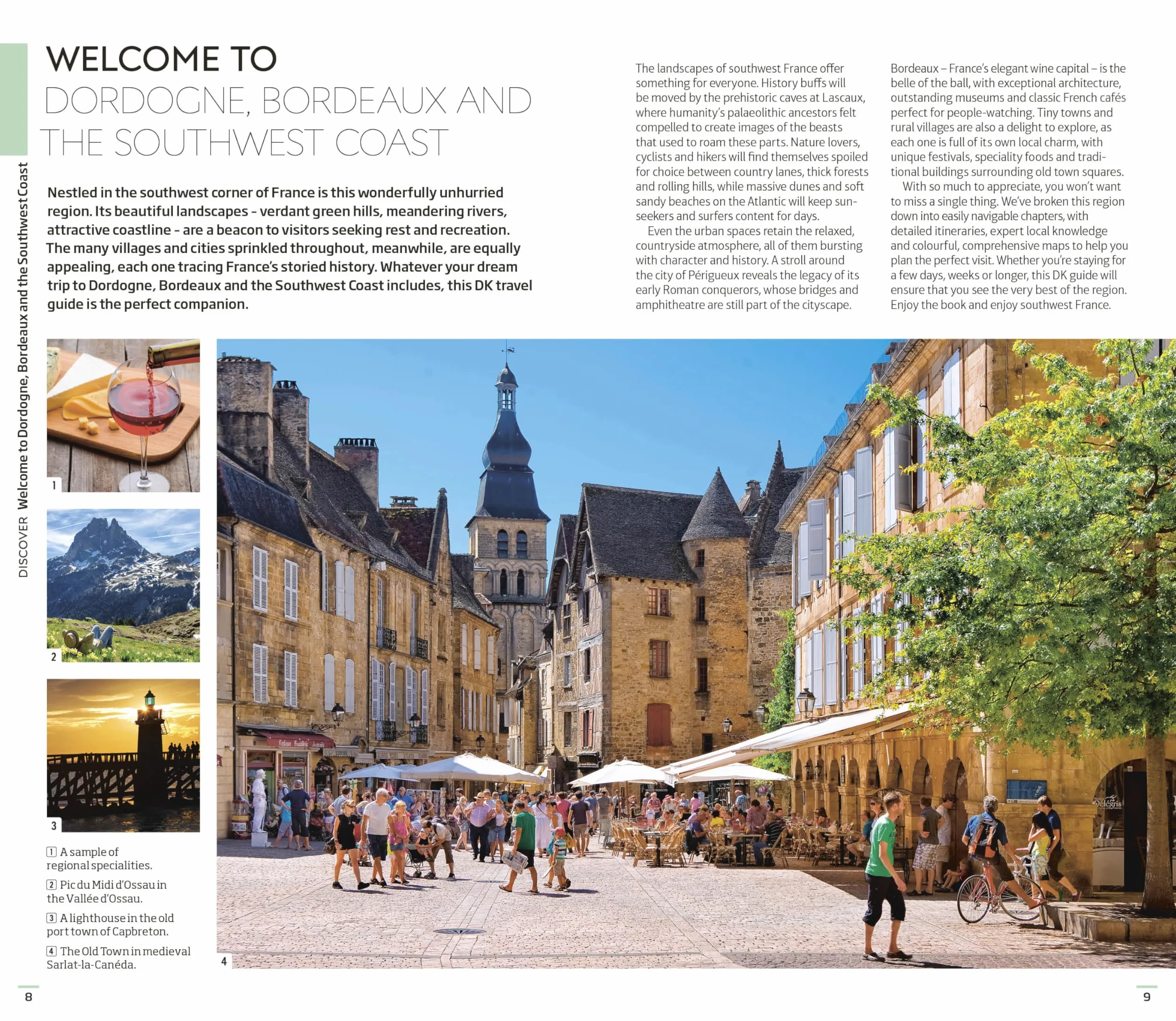 DK Dordogne, Bordeaux and the Southwest Coast: Must-See Sights. Culture & History. Detailed Maps & Tours. Area Guide.