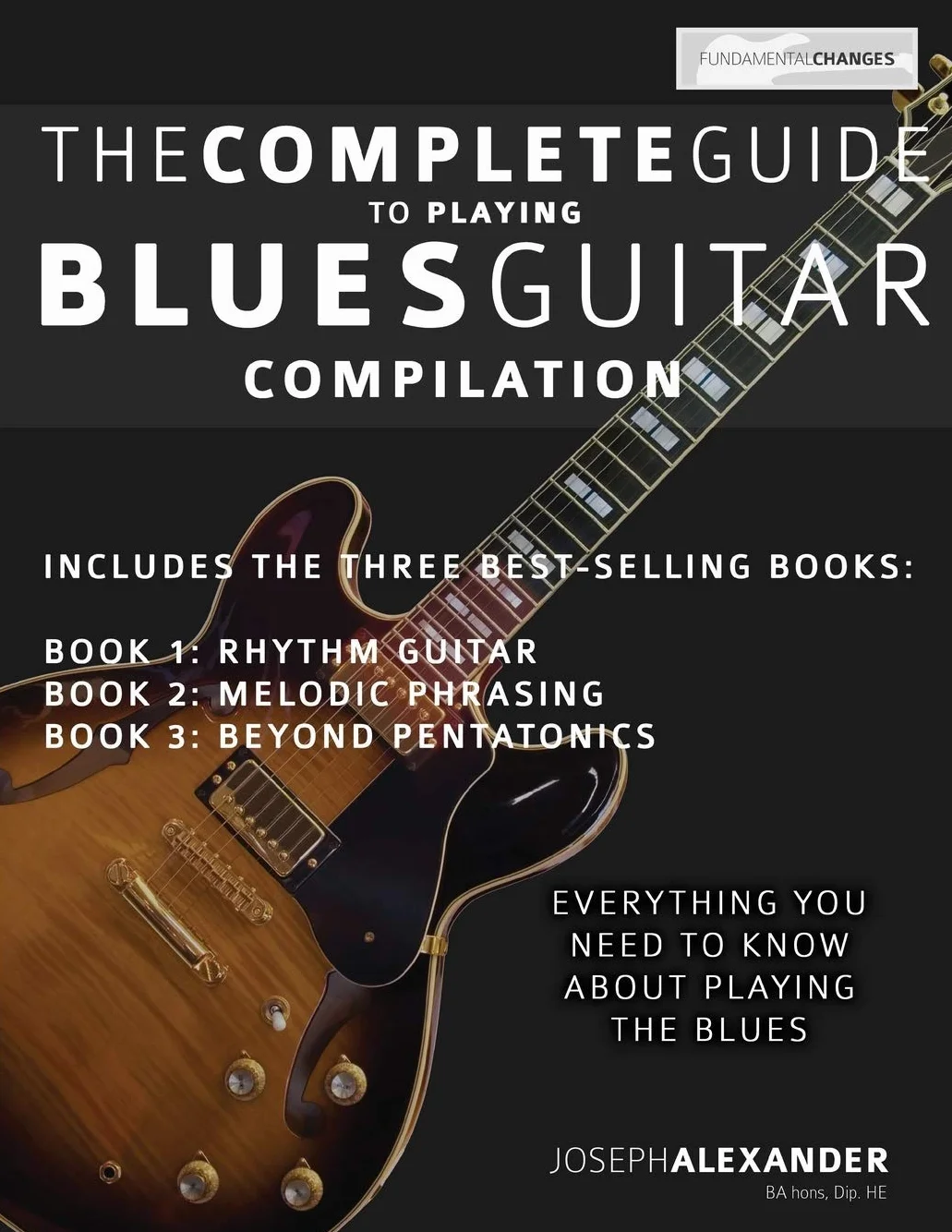 The Complete Guide to Playing Blues Guitar Compilation