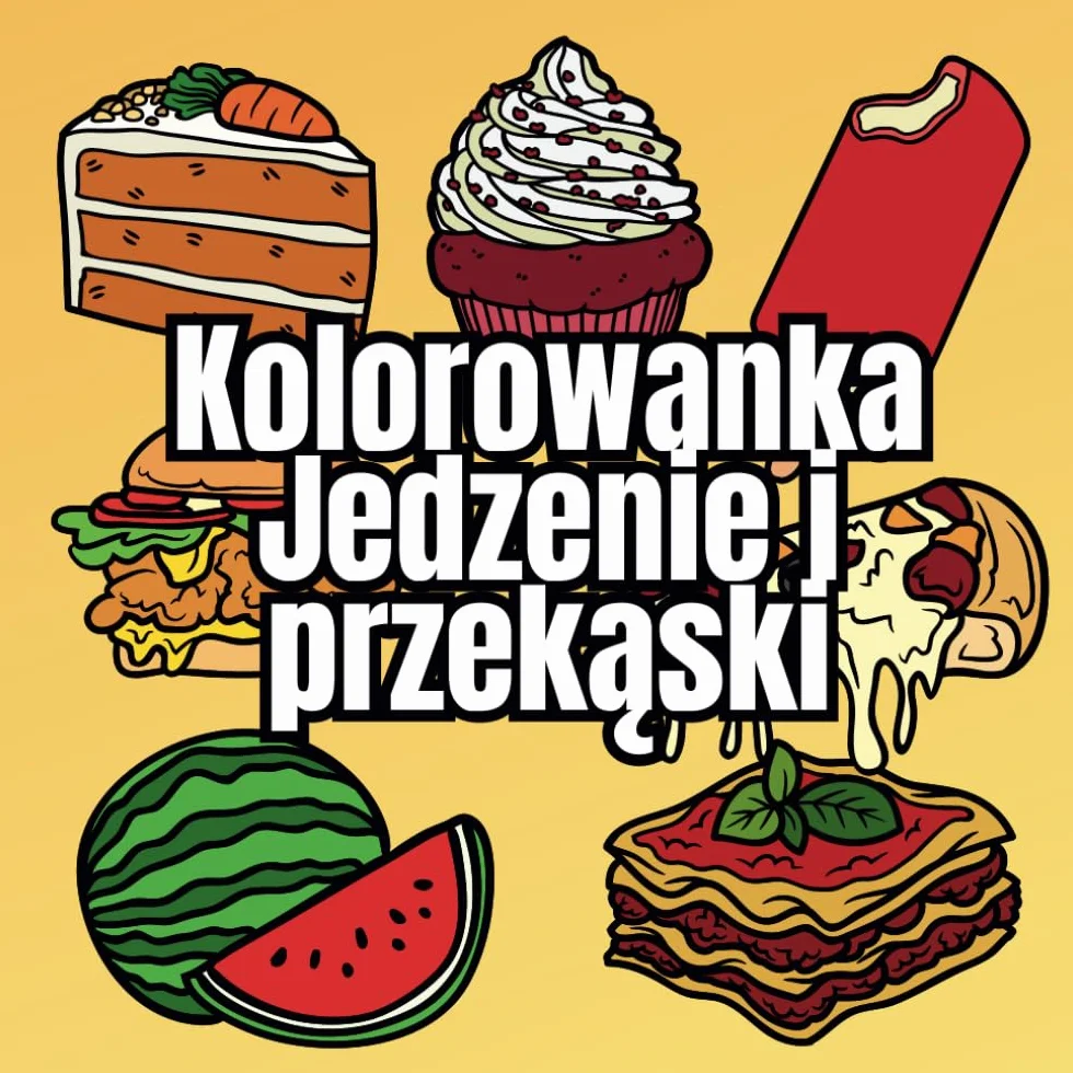 Kolorowanka z Jedzeniem i Przekąskami: Ponad 50 Ilustracji, Zajęcia Terapeutyczne dla Dzieci