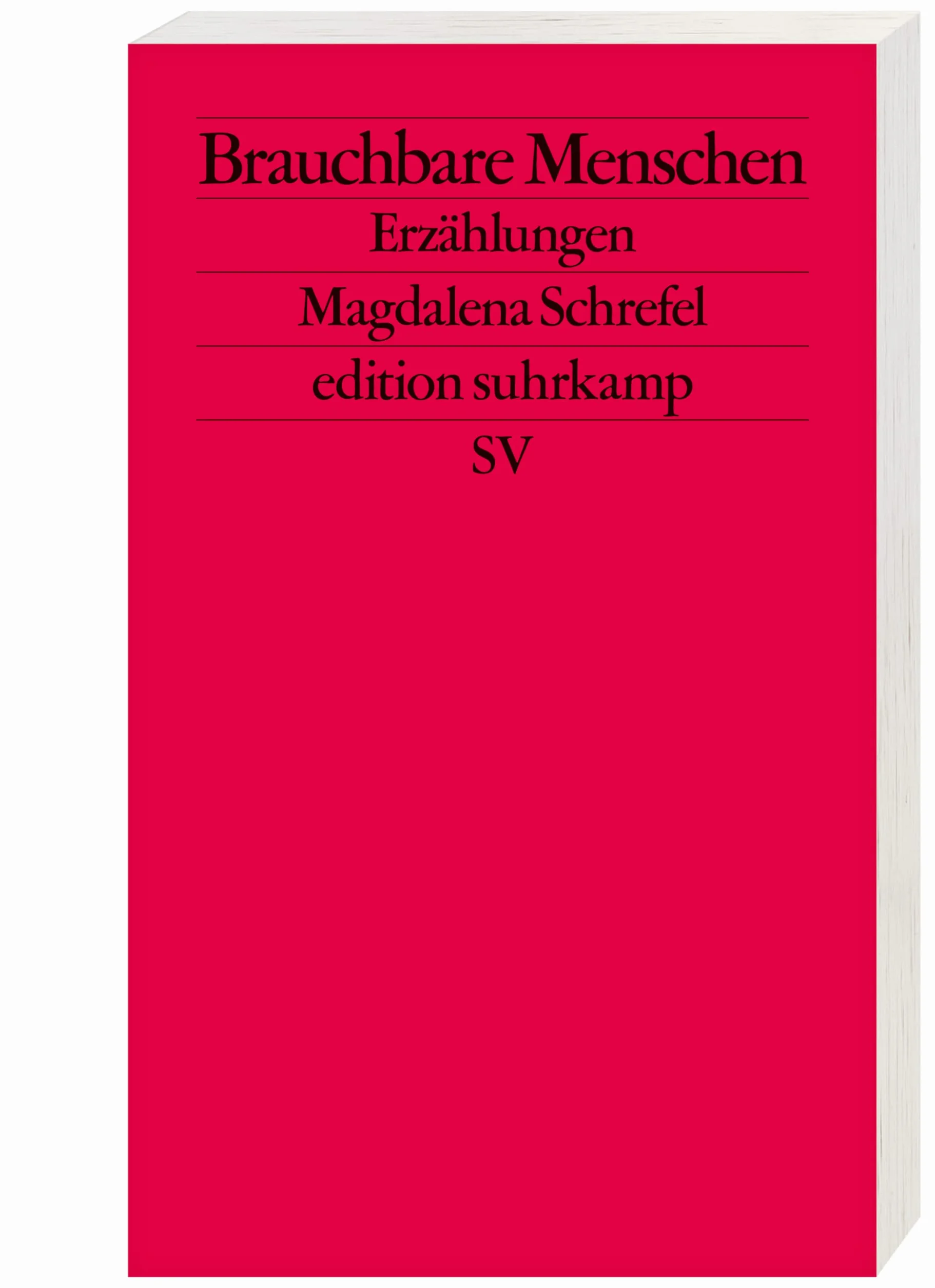 Brauchbare Menschen: Erzählungen