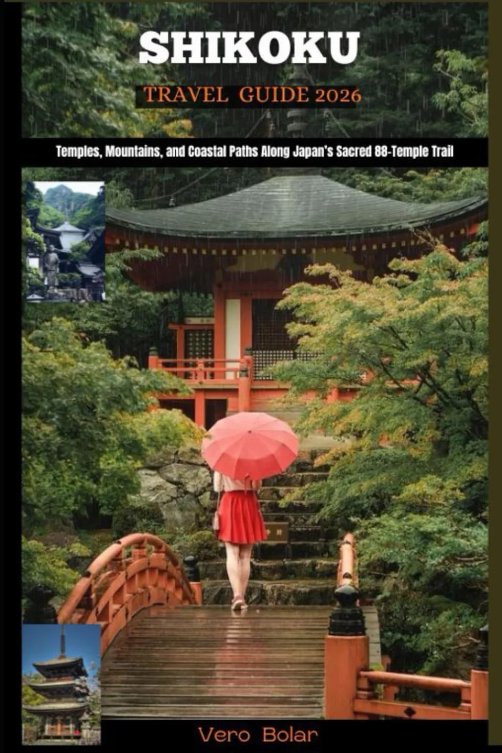 SHIKOKU TRAVEL GUIDE 2026: Temples, Mountains, and Coastal Paths Along Japan’s Sacred 88-Temple Trail