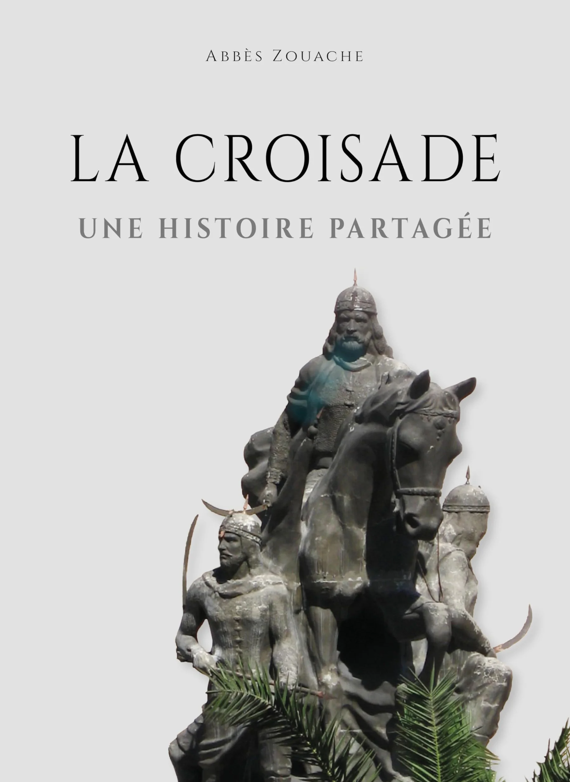 La croisade: Une histoire partagée 193