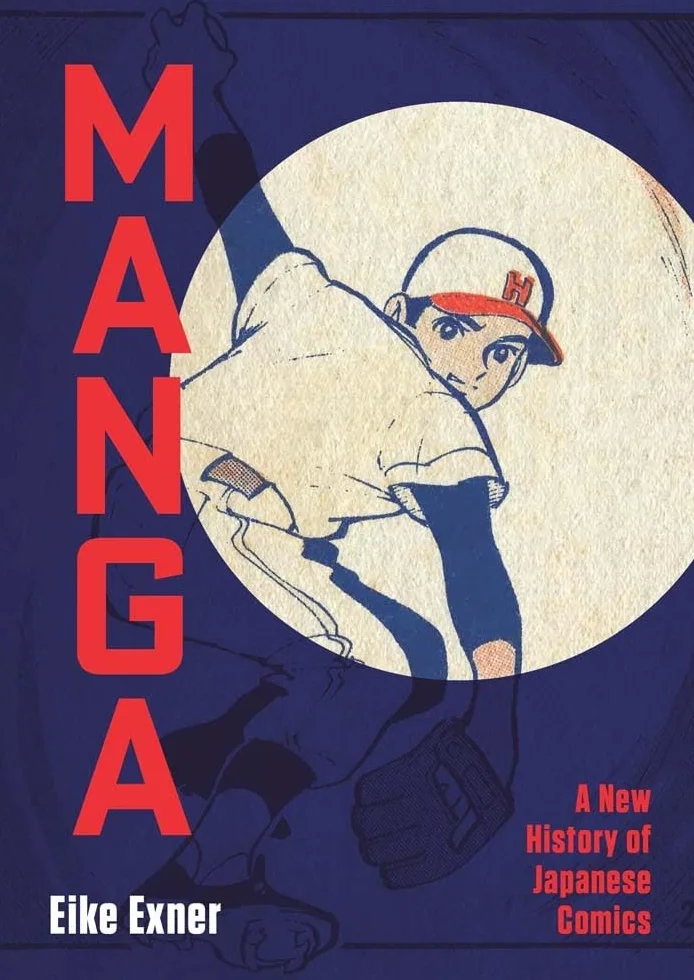 Manga: A New History of Japanese Comics