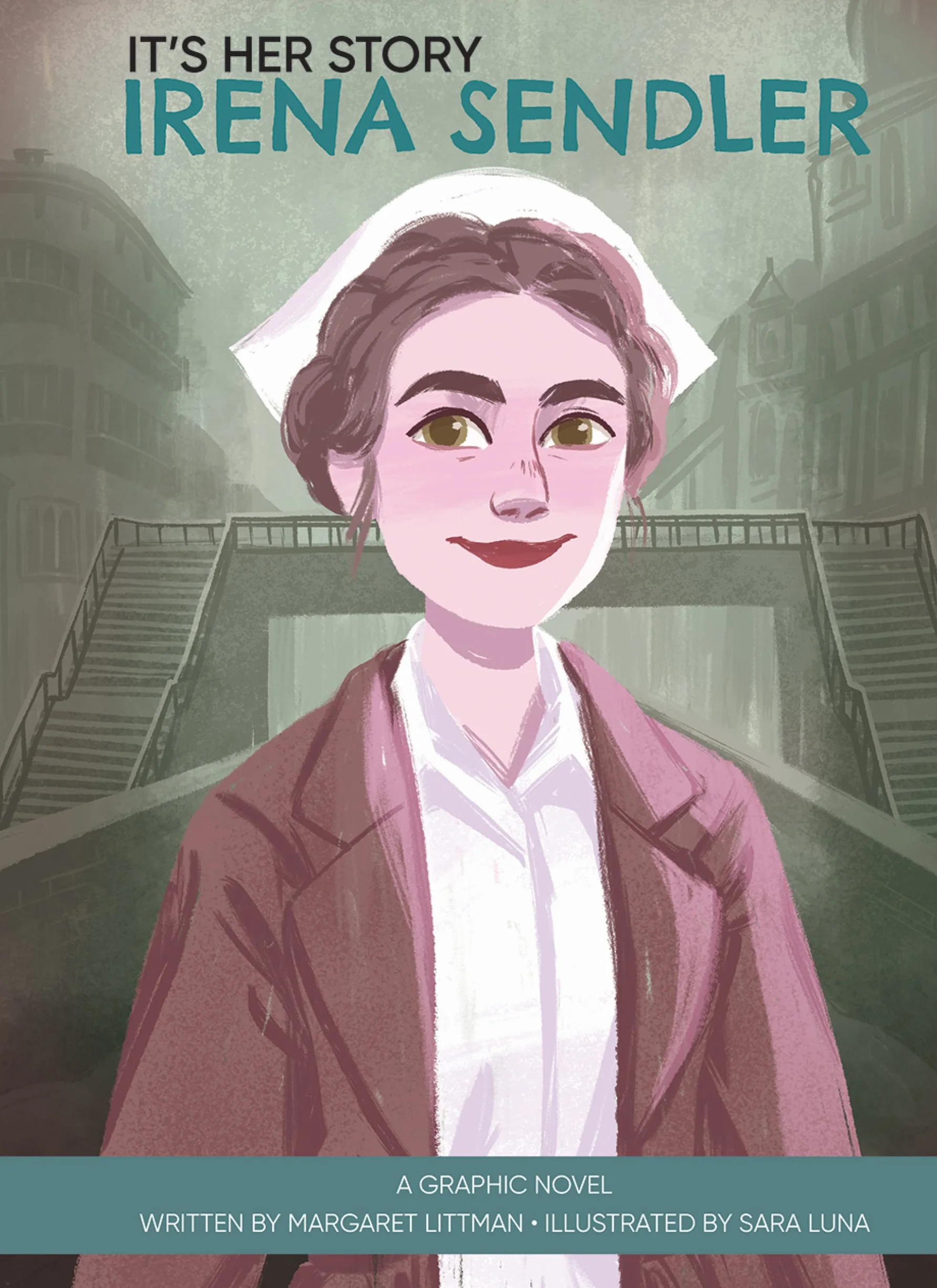 It's Her Story Irena Sendler a Graphic Novel