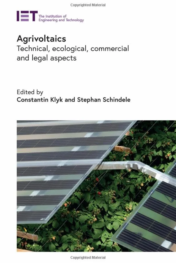 Agrivoltaics: Technical, Ecological, Commercial and Legal Aspects