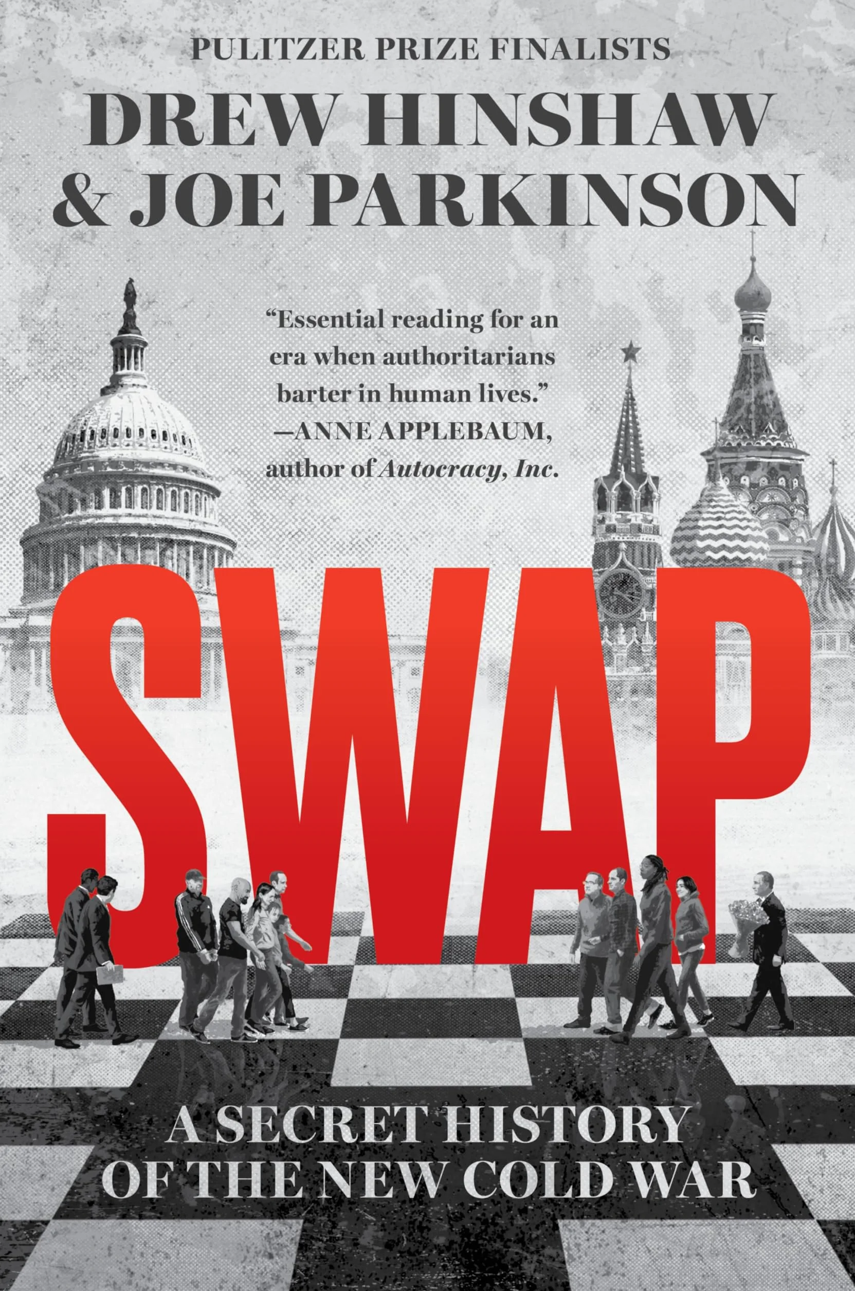 Swap: A Secret History of the New Cold War