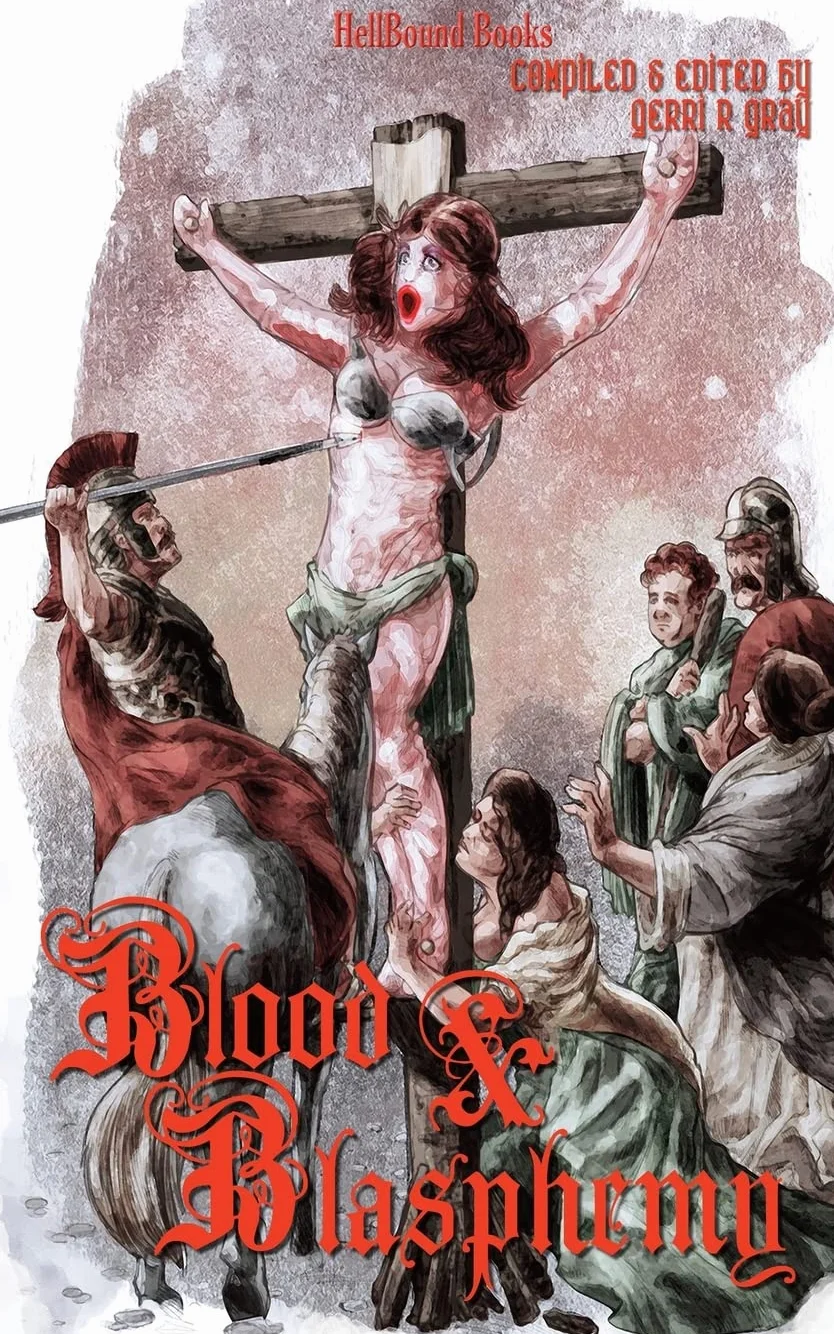 Blood and Blasphemy