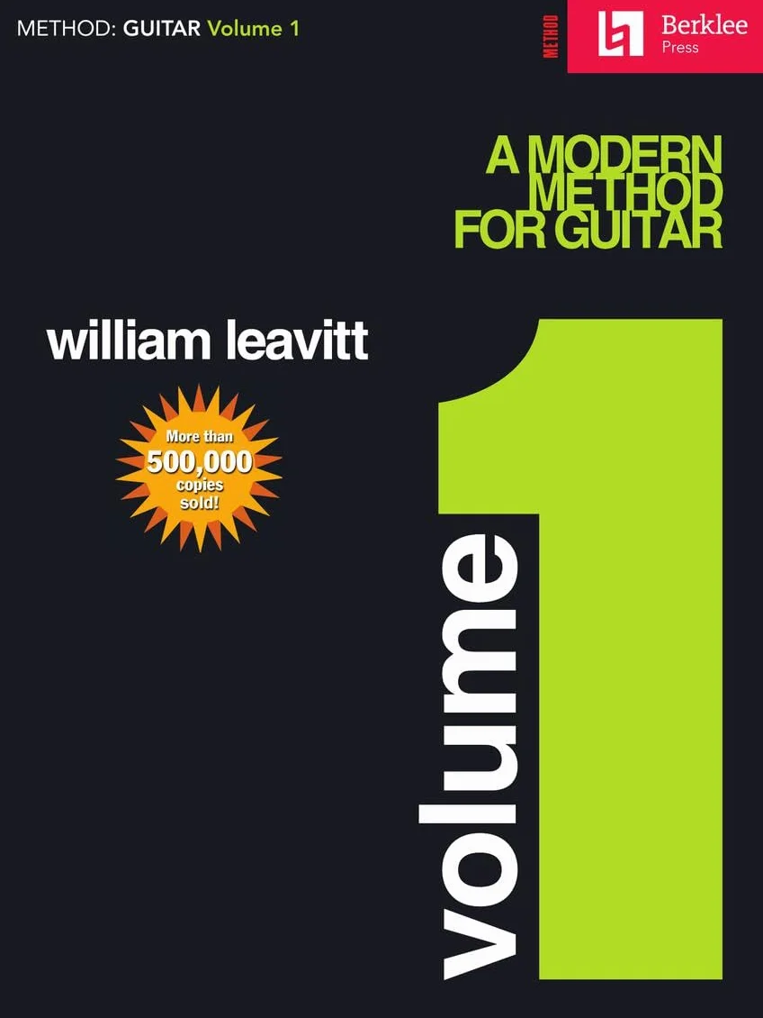 Berklee College of Music Presents: A Modern Method for Guitar (Volume 1): Guitar Technique