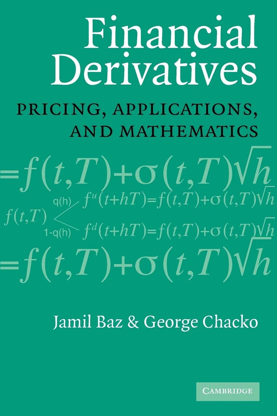 Financial Derivatives: Pricing, Applications, and Mathematics
