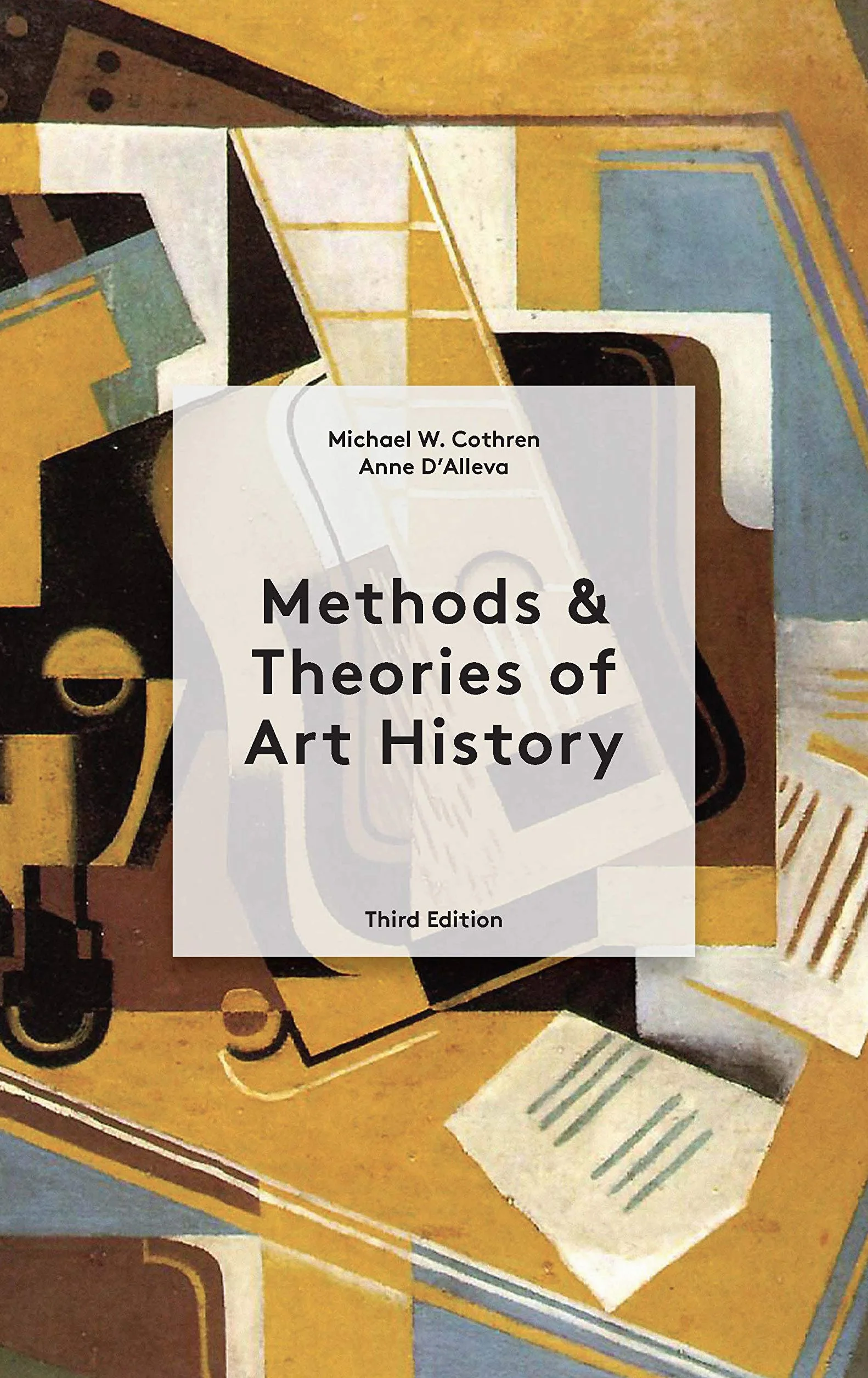 Methods and Theories of Art History (3rd Edition) /anglais: Third Edition