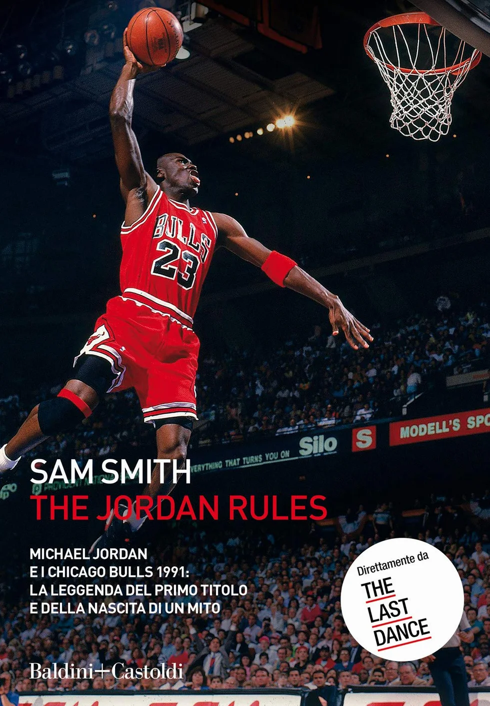 The Jordan Rules Michael Jordan Chicago Bulls 1991 primo titolo leggenda