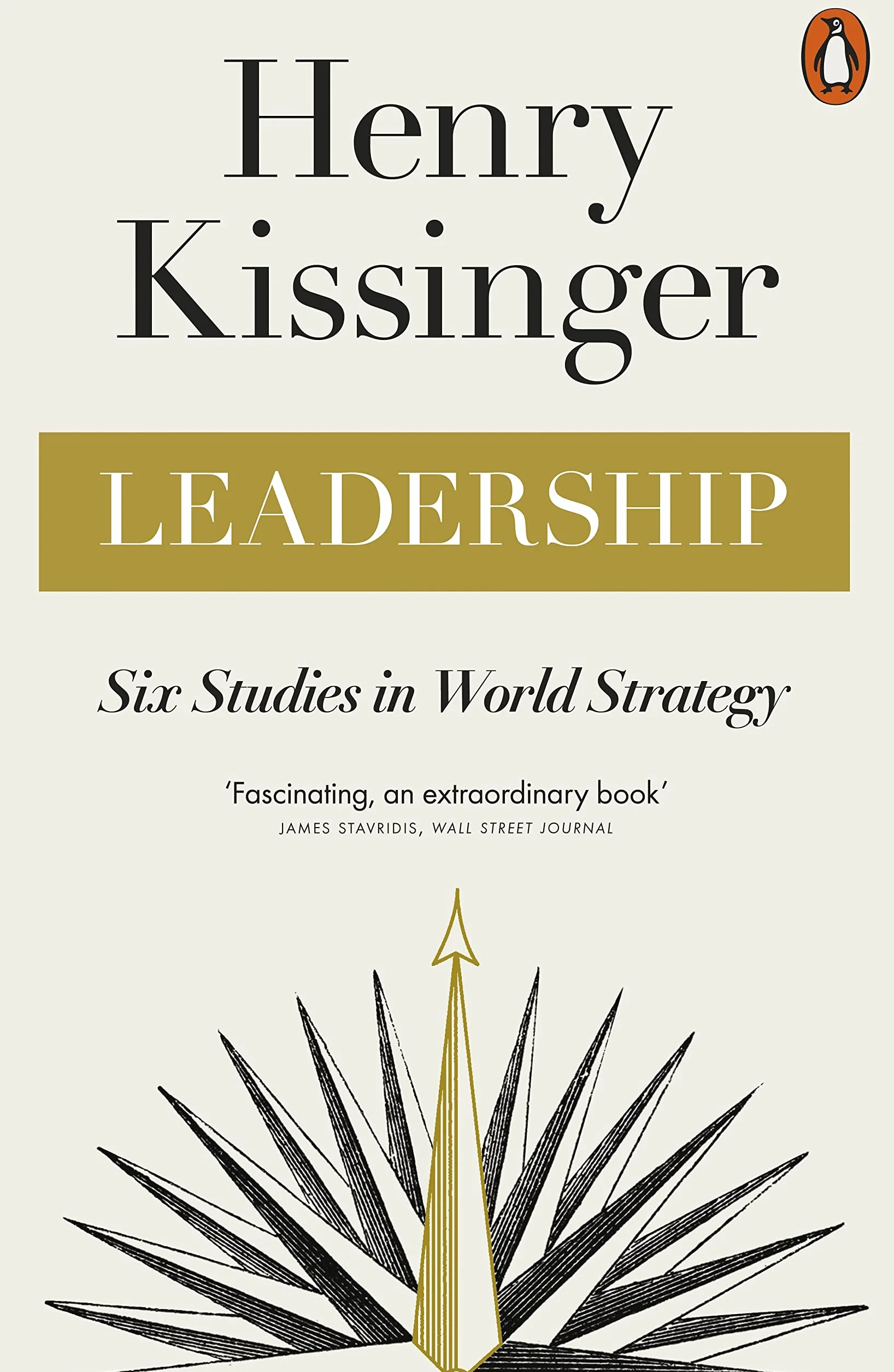 Leadership: Six Studies in World Strategy