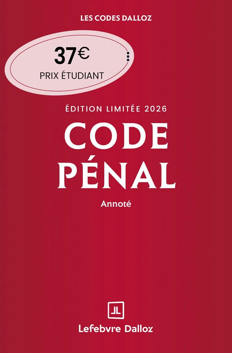 Code pénal 2026 annoté. Édition limitée. 123e éd. + Supplément "loi narcotrafic" inclus