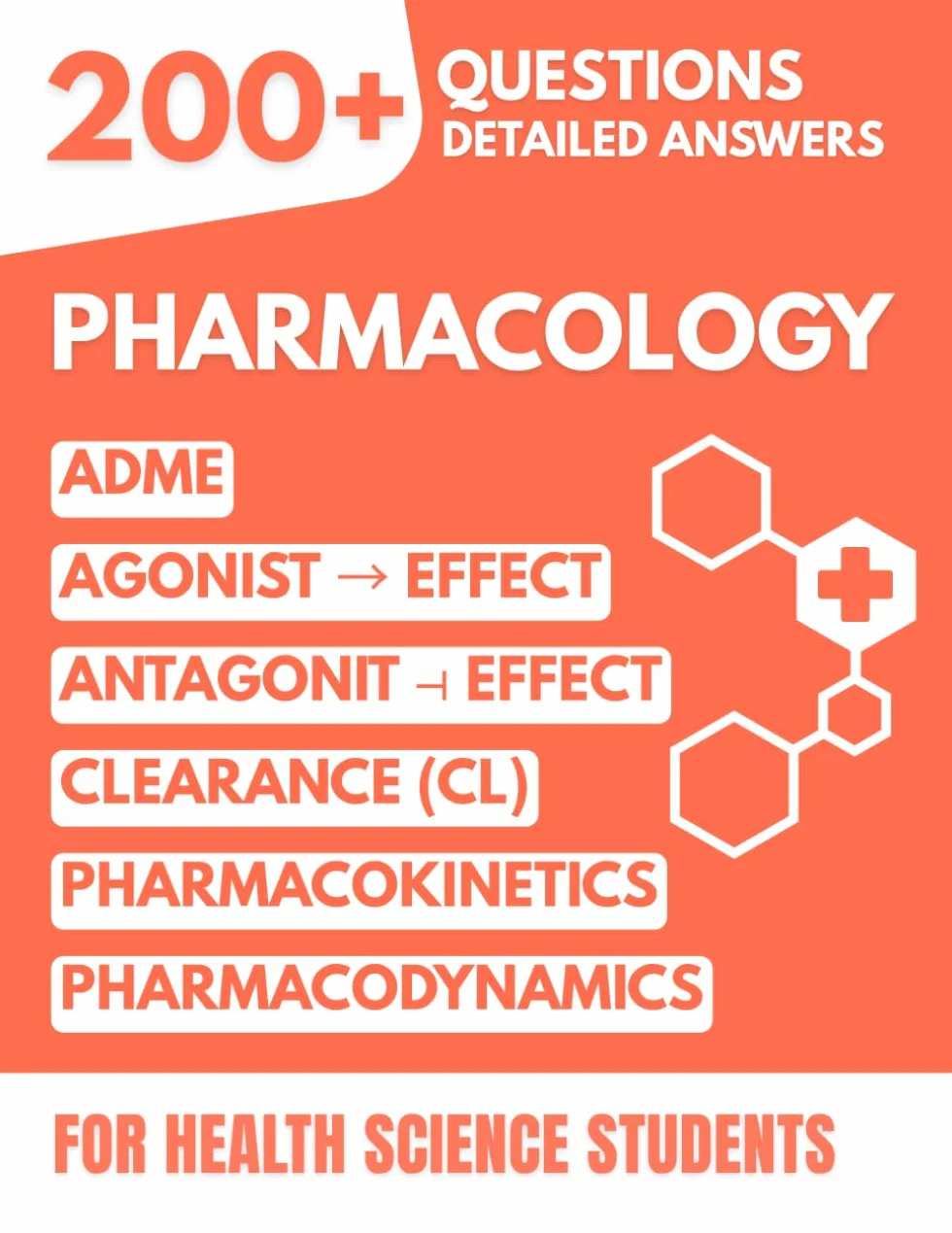Pharmacology: 200+ Questions with Detailed Answers for Health Science Students