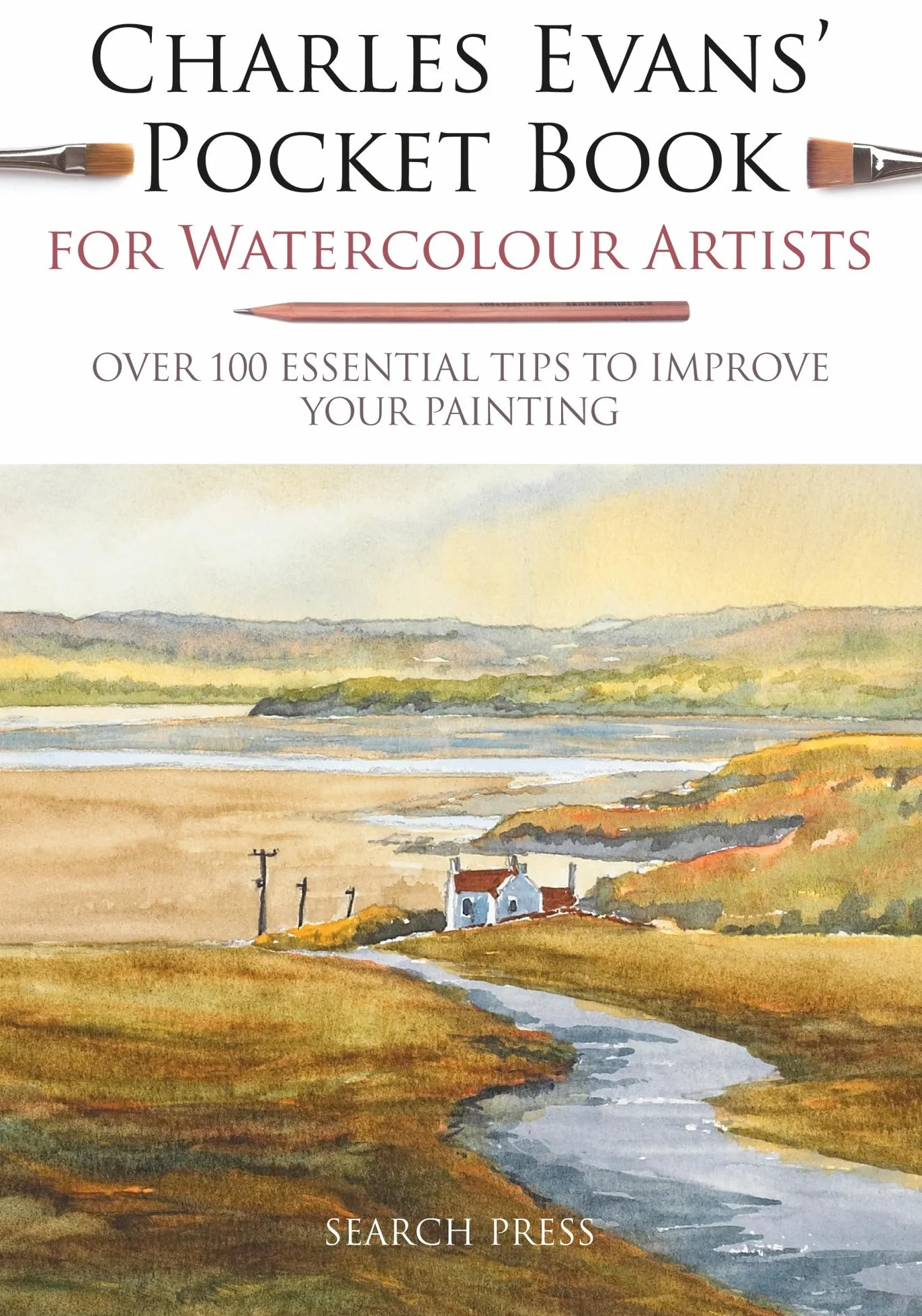 Charles Evans Pocket Book for Watercolour Artists: Over 100 Essential Tips