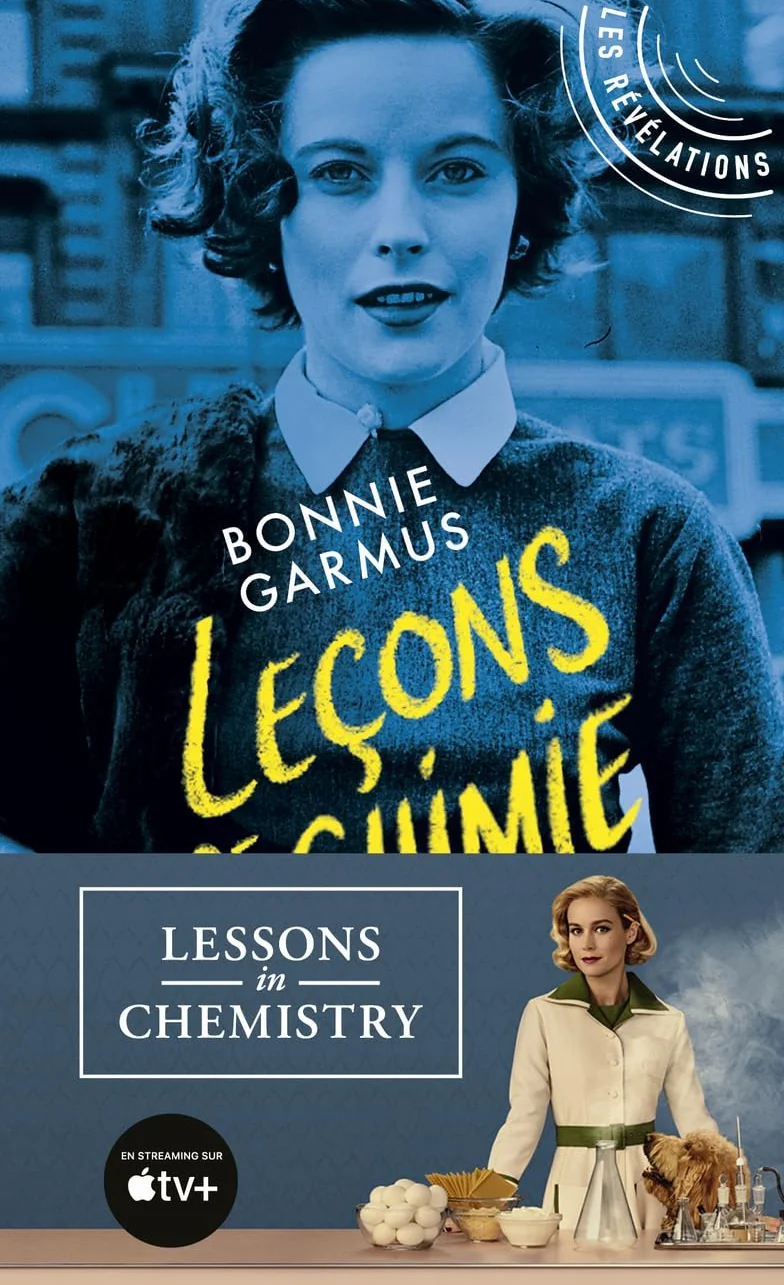 Leçons de chimie: La Brillante Destinée d'Elizabeth Zott