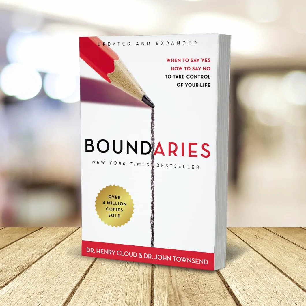 Boundaries Updated and Expanded Edition: When to Say Yes, How to Say No to Take Control of Your Life