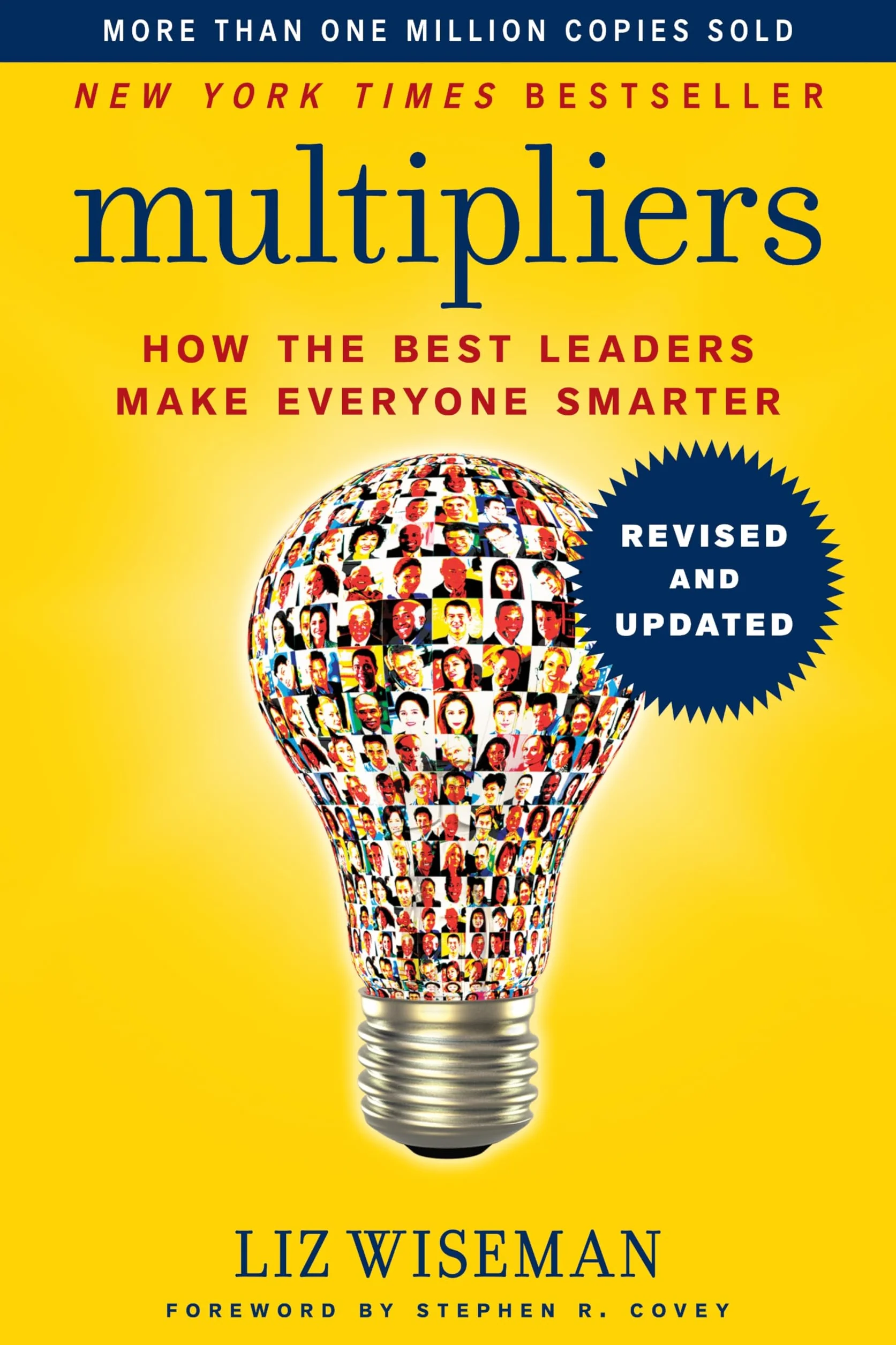 Multipliers: How the Best Leaders Make Everyone Smart