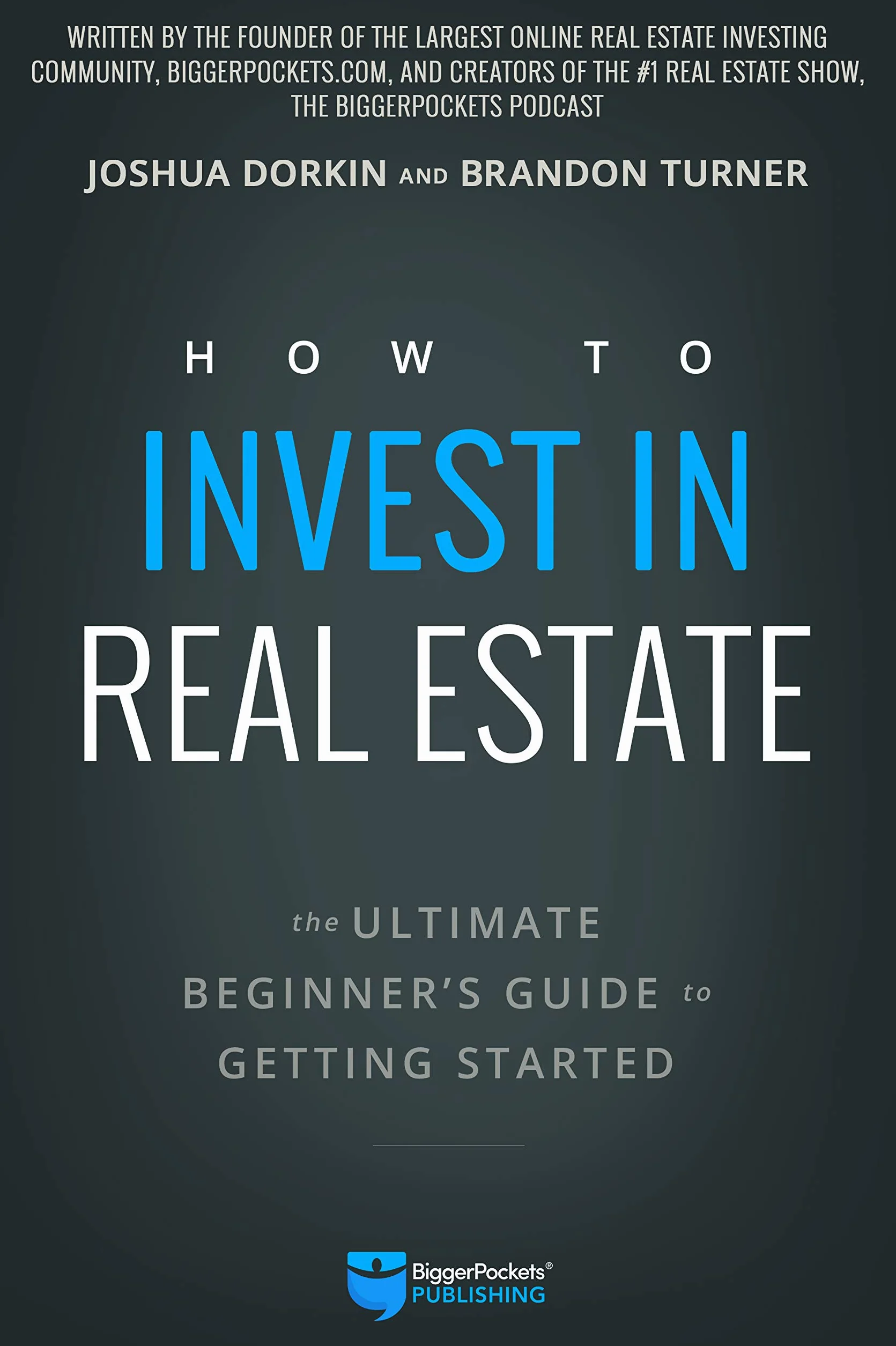 How to Invest in Real Estate: The Ultimate Beginner's Guide