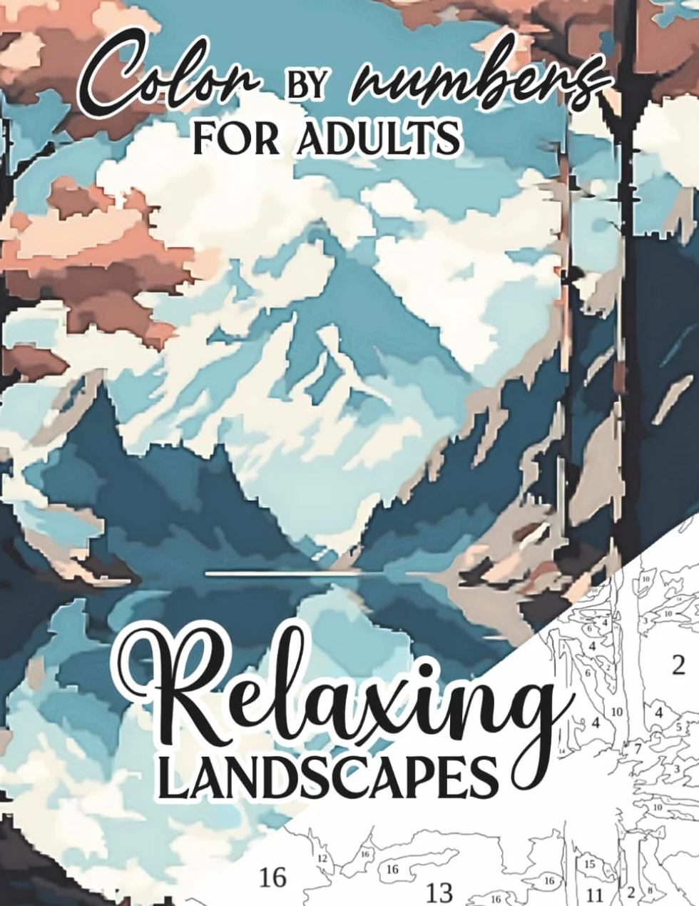 Color by numbers for adults: Relaxing Landscapes