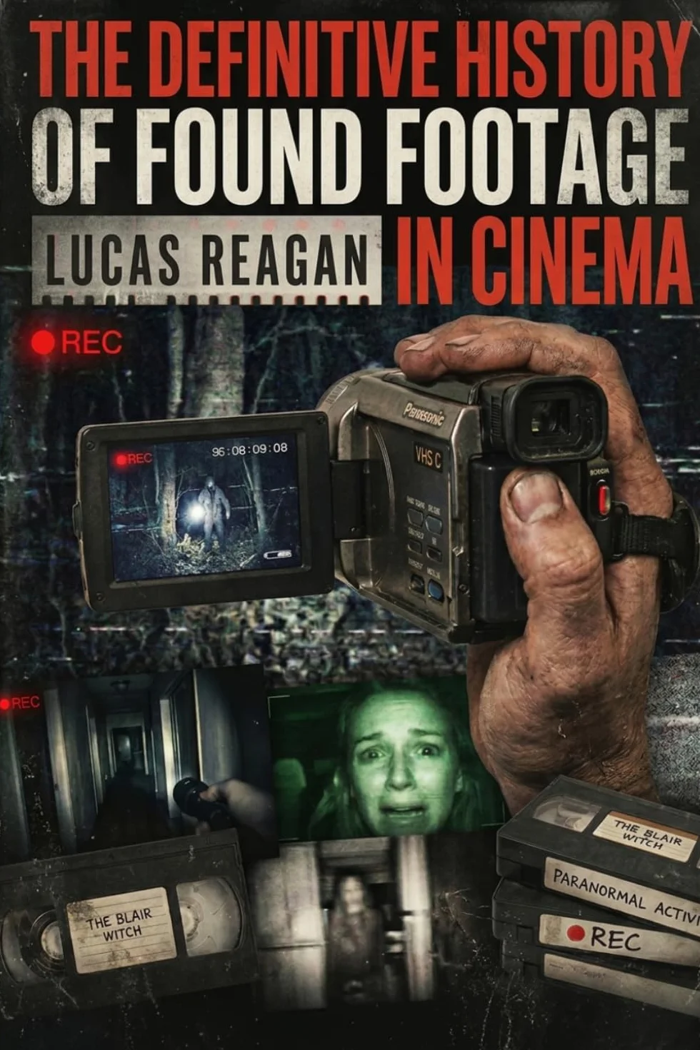 THE DEFINITIVE HISTORY OF FOUND FOOTAGE IN CINEMA