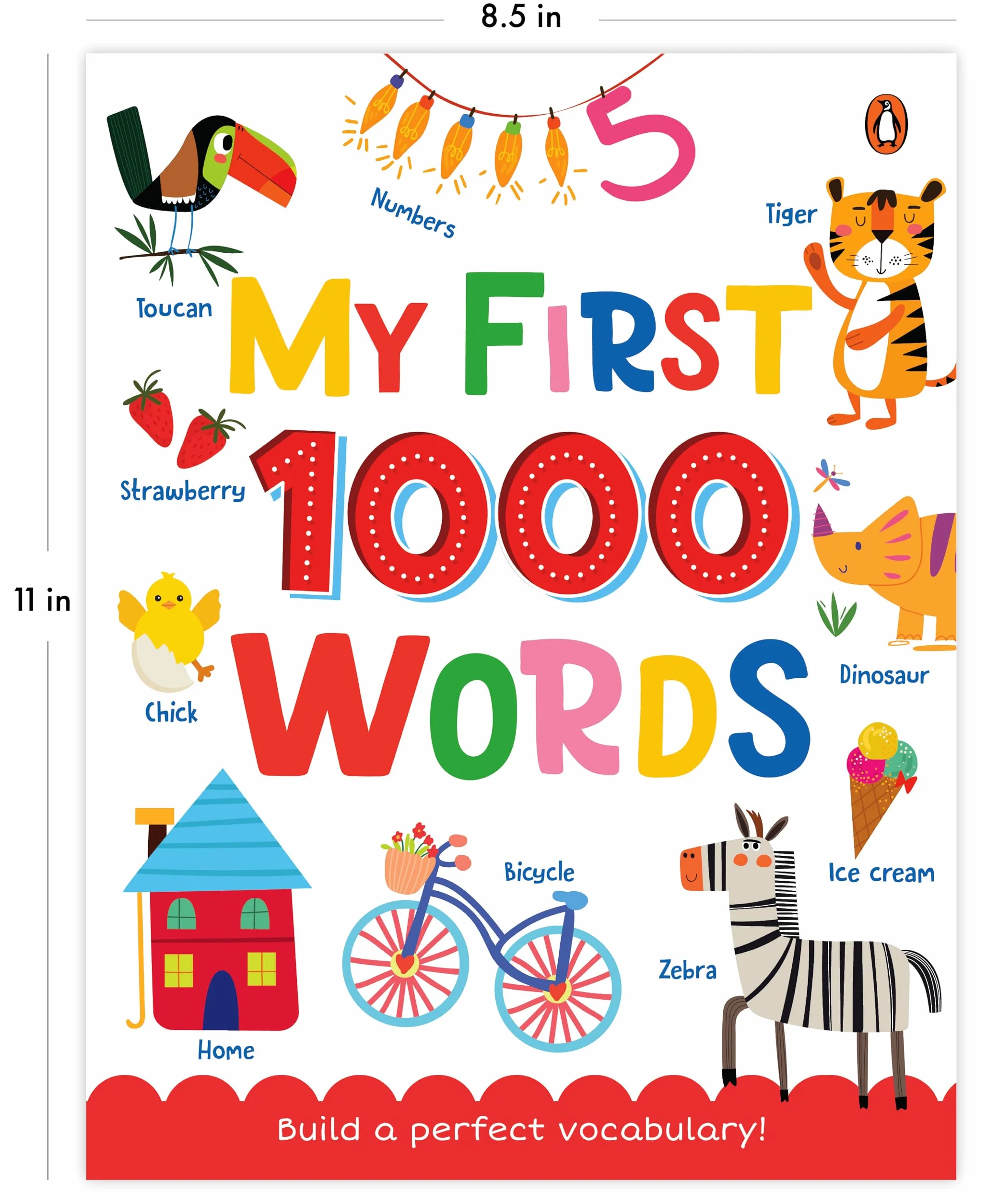 My First 1000 Words: Illustrated Picture Book to Learn 1000 Important Words | Includes Body Parts, Things Around Us, Musical Instruments, Sports, Land ... Skills [Penguin Early Learning Series]