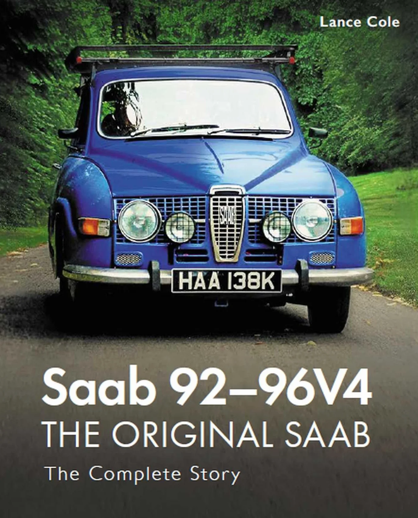 SAAB 92-96v4 - The Original SAAB: The Complete Story
