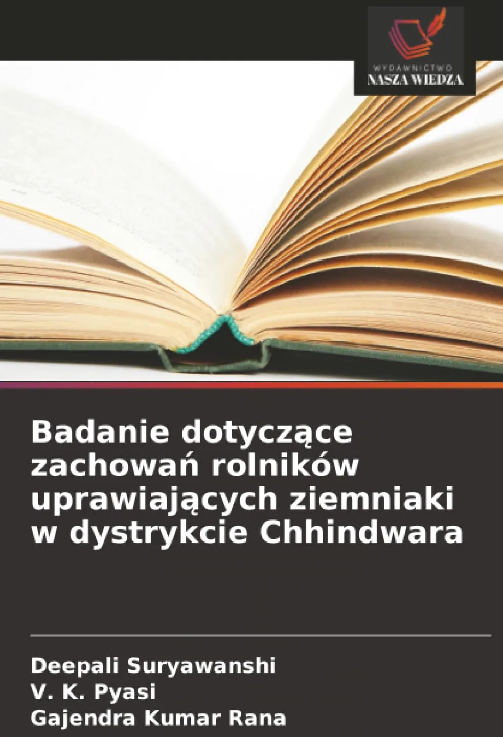 Badanie dotycz¿ce zachowa¿ rolników uprawiaj¿cych ziemniaki w dystrykcie Chhindwara