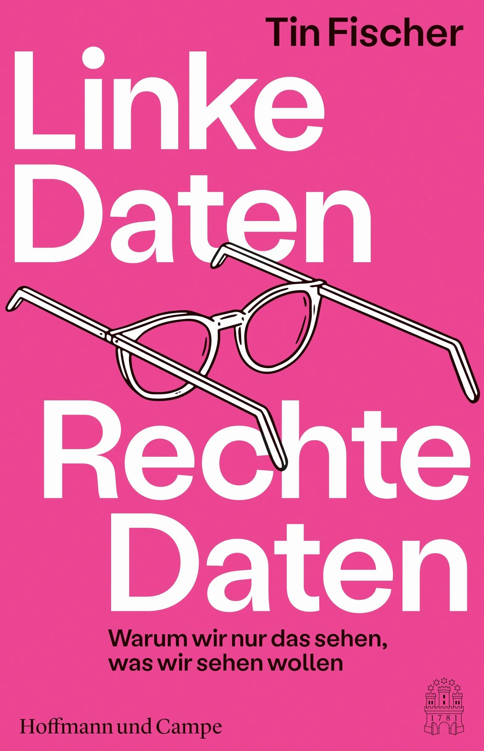 Linke Daten, Rechte Daten: Warum wir nur das sehen, was wir sehen wollen