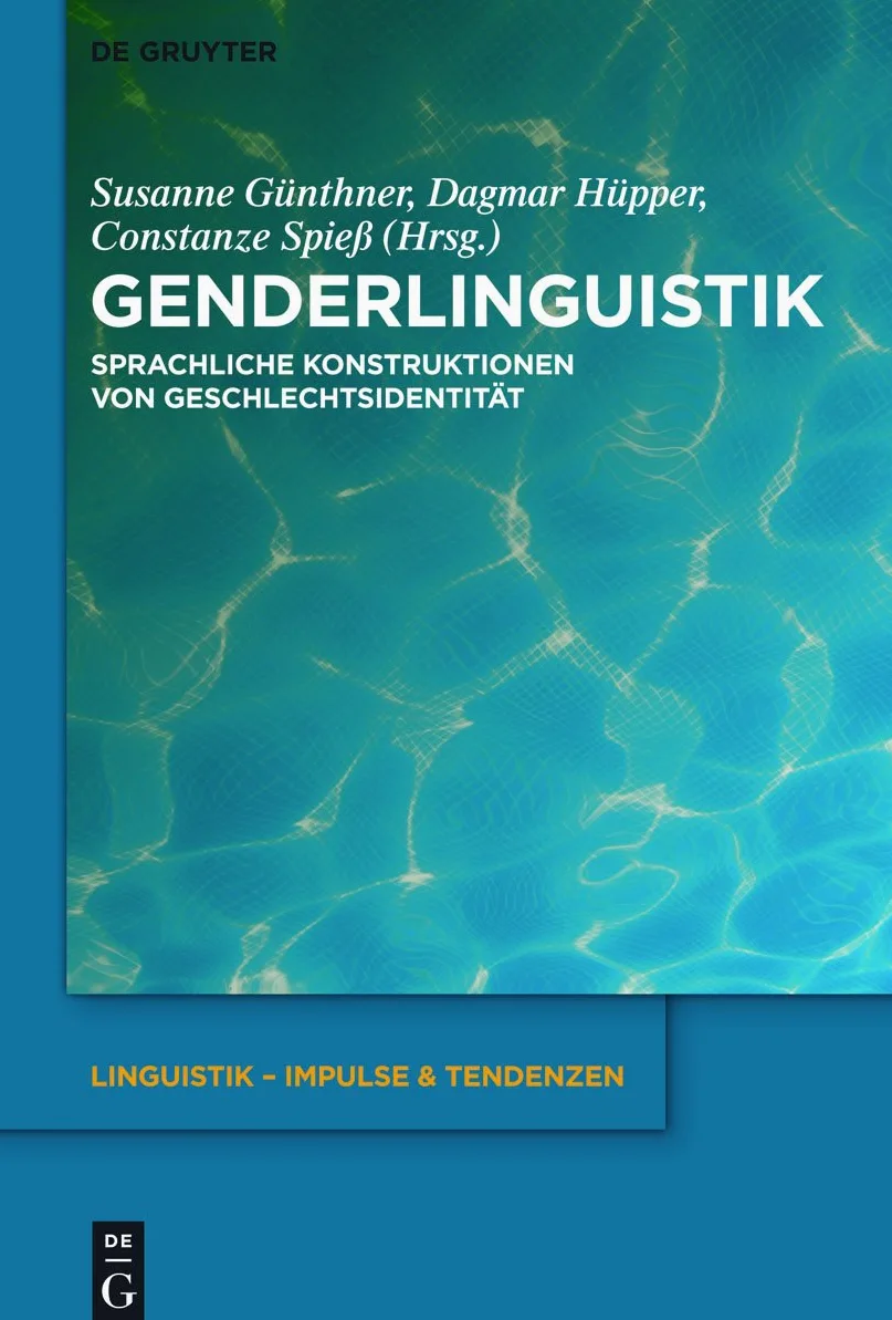 Genderlinguistik: Sprachliche Konstruktionen Von Geschlechtsidentität: 45
