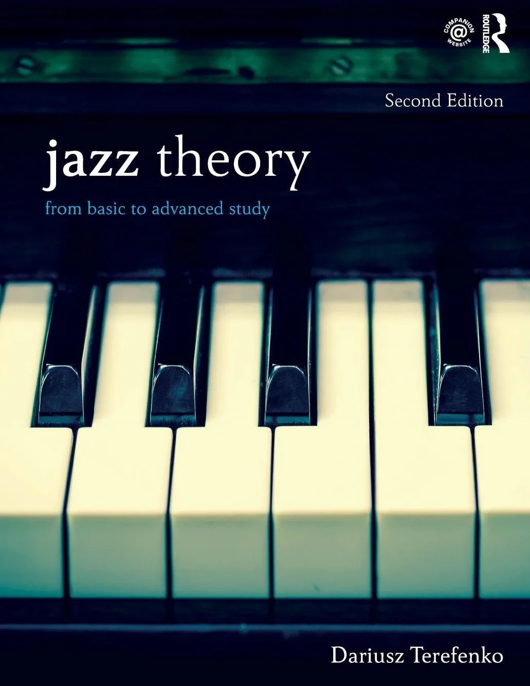 Jazz Theory: From Basic to Advanced Study