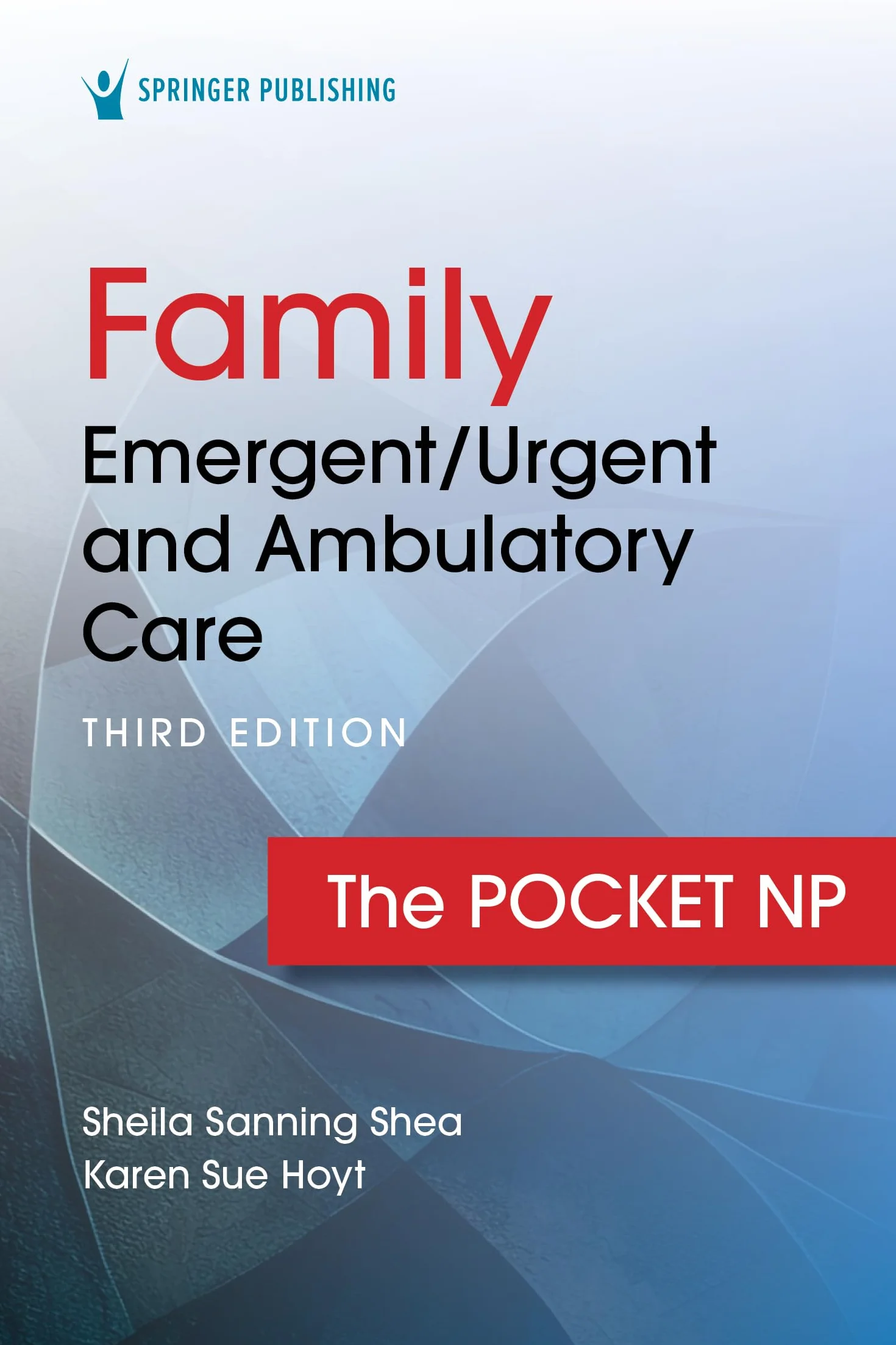 Family Emergent/Urgent and Ambulatory Care: The Pocket NP