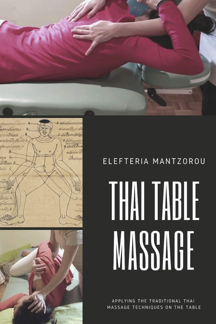 Thai Table Massage: Applying the traditional Thai Massage techniques on the table