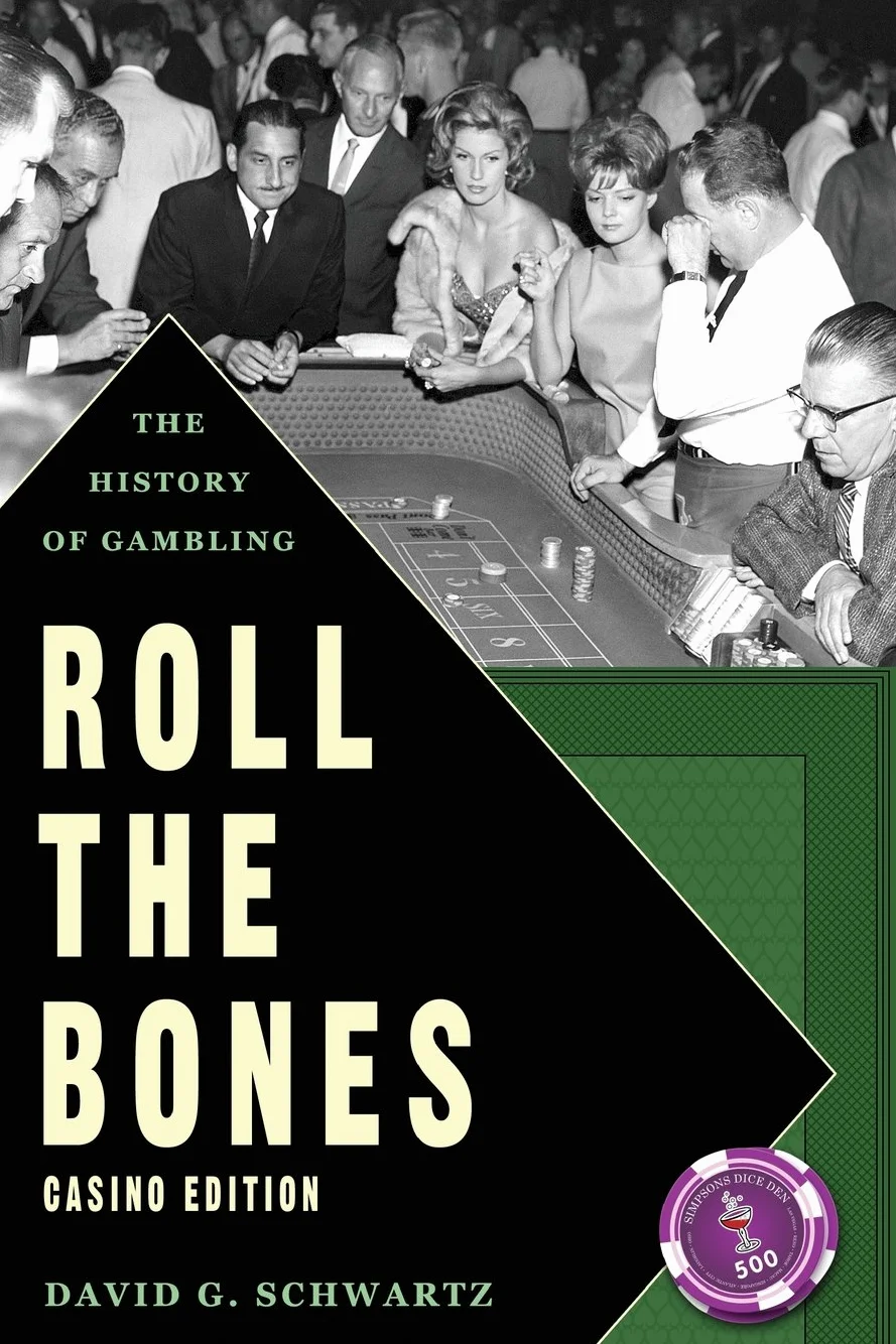 Roll The Bones: The History of Gambling (Casino Edition)
