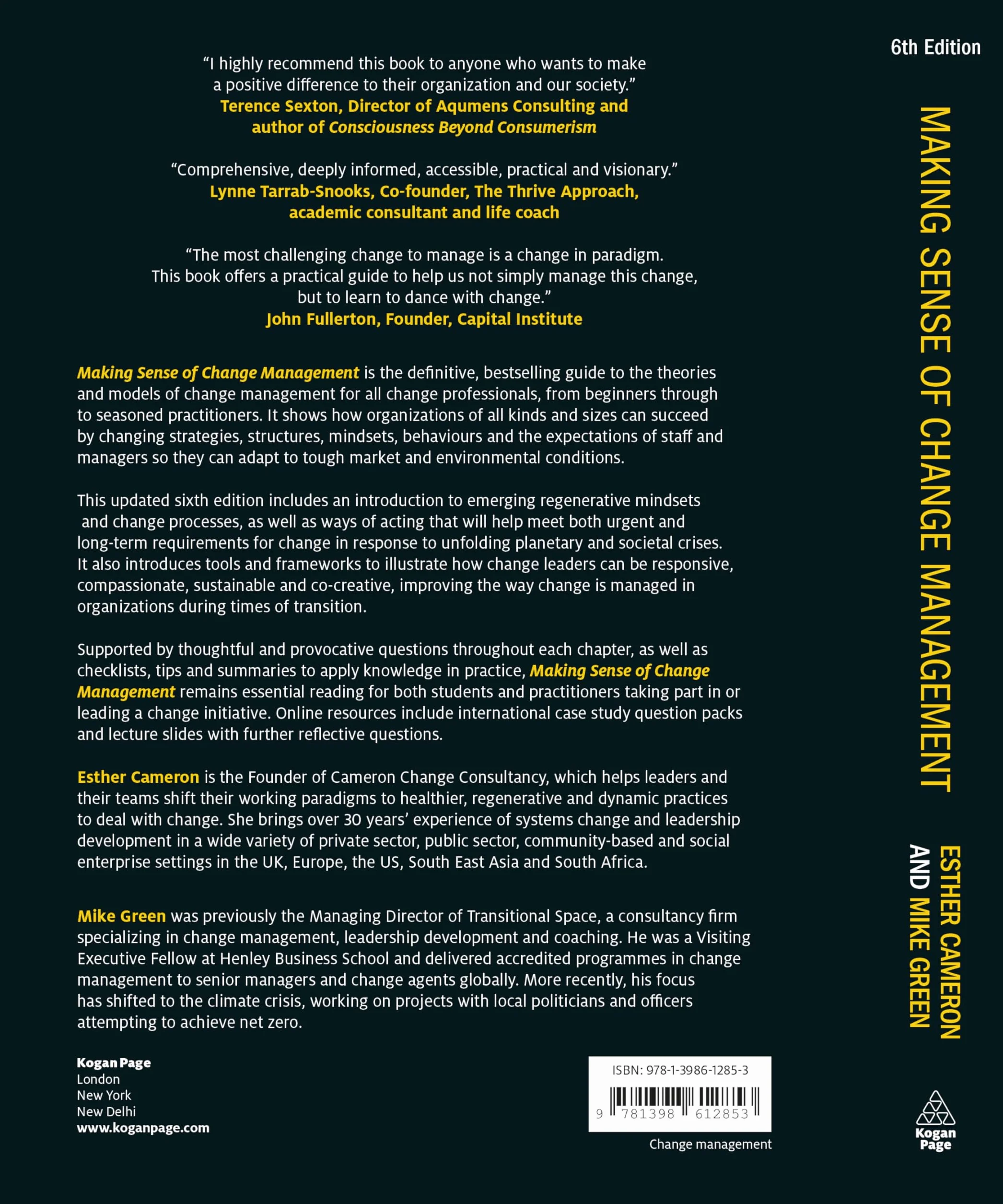Change Management: A Complete Guide to Models, Tools and Techniques for Organizational Change