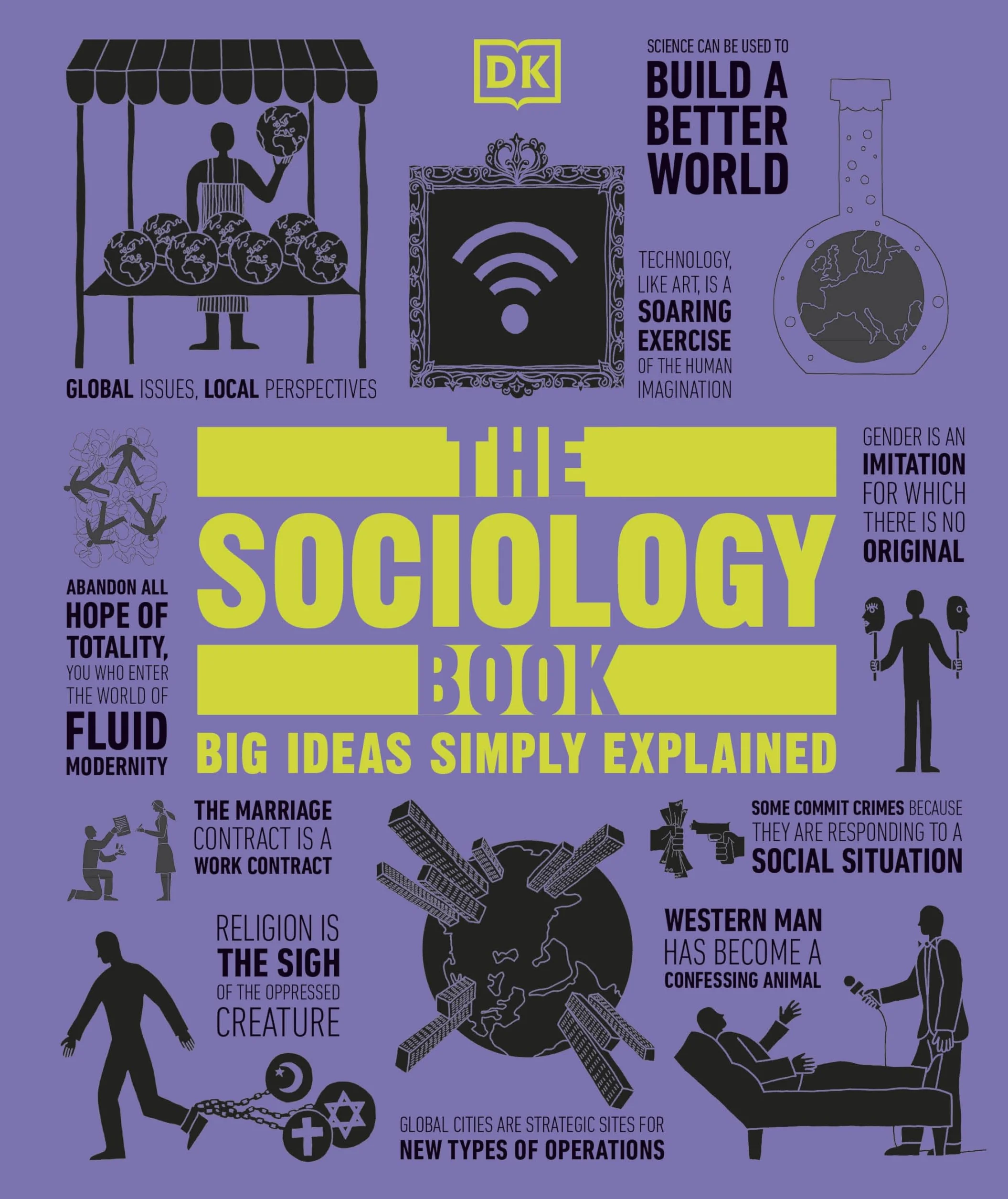 The Sociology Book: Big Ideas Simply Explained
