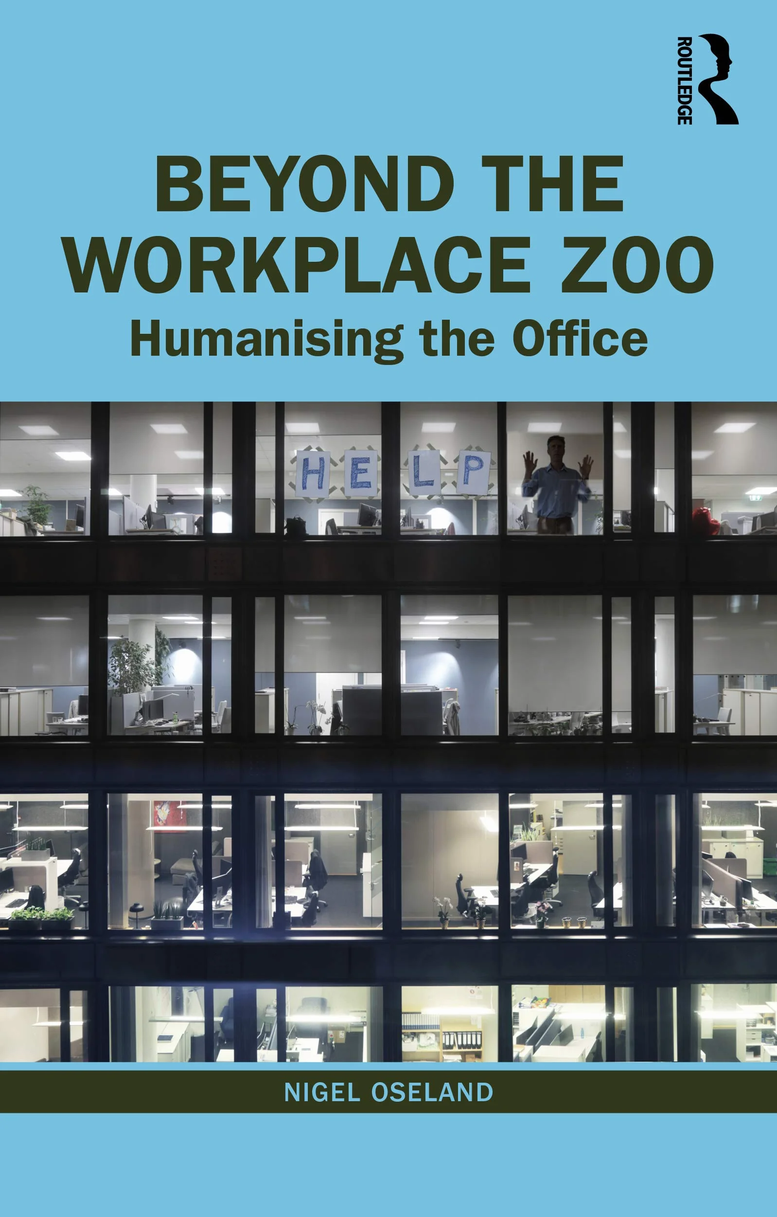 Beyond the Workplace Zoo: Humanising the Office