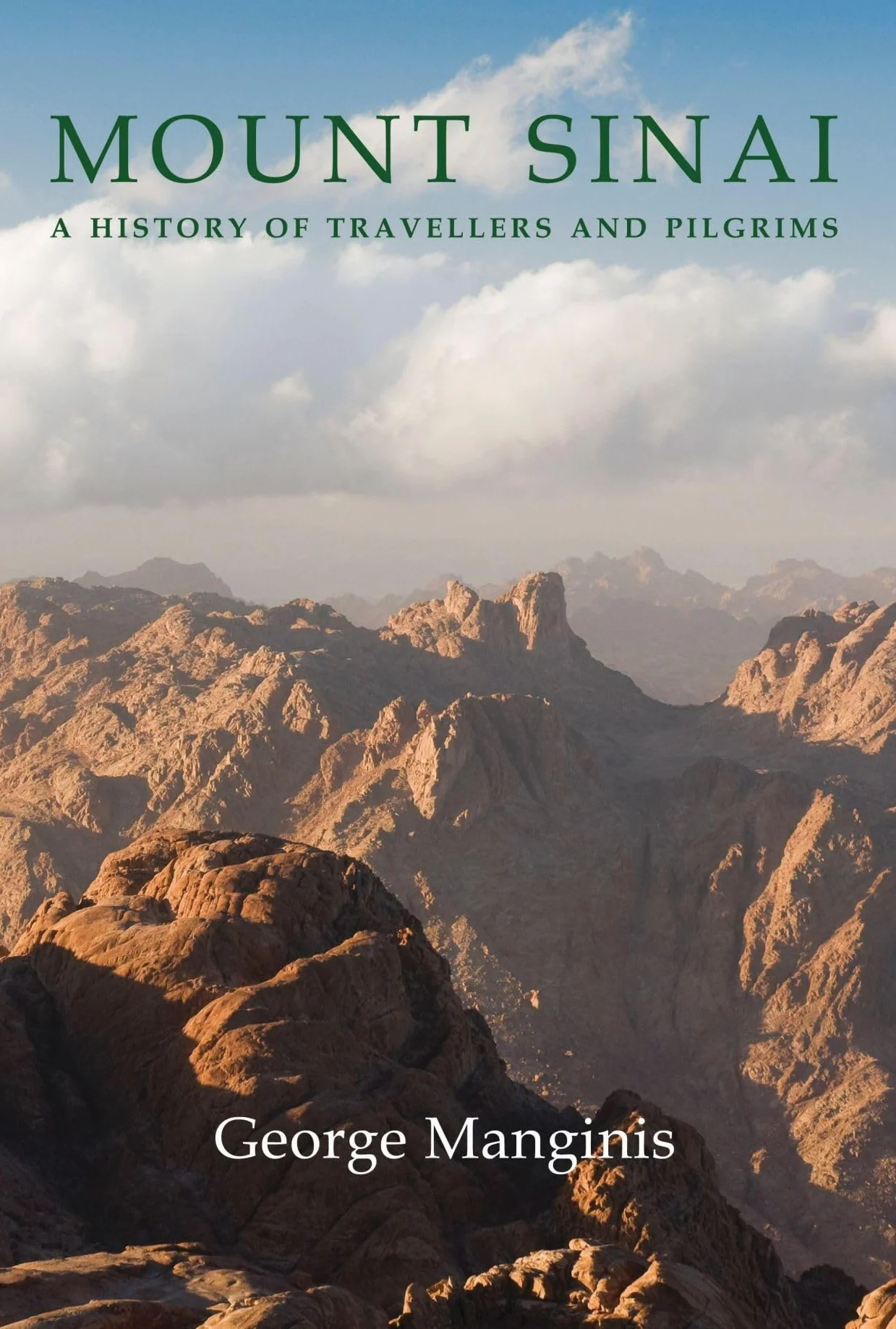 Mount Sinai: A History of Travellers and Pilgrims