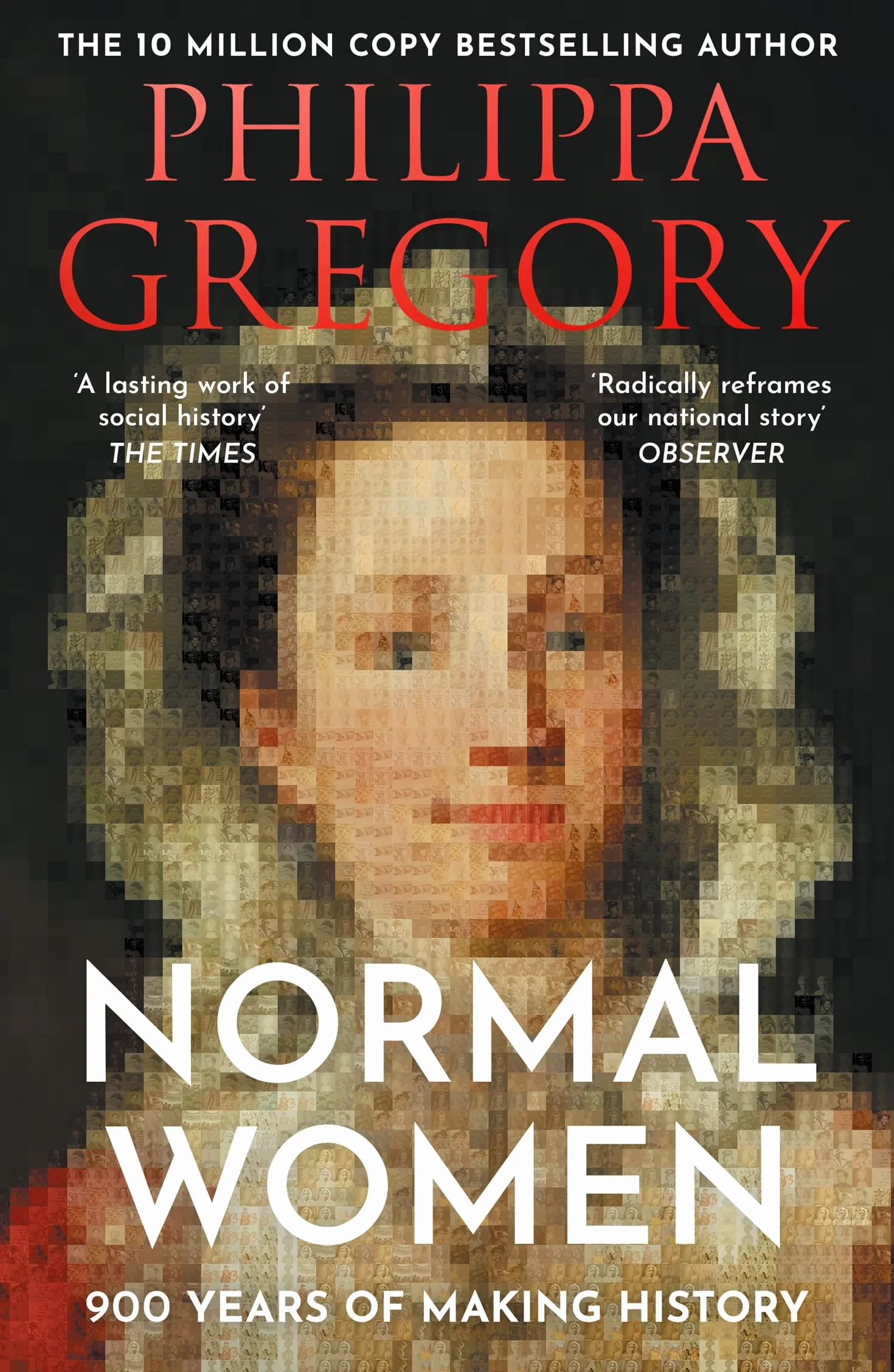 Normal Women: The Sunday Times Bestseller – 900 Years of Women Making History