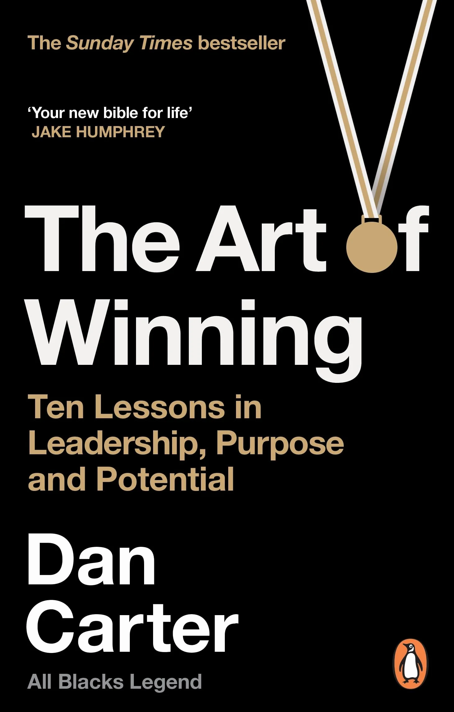 The Art of Winning: Ten Lessons in Leadership, Purpose and Potential