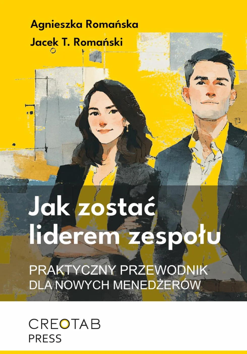 Jak zostać liderem zespołu: Praktyczny przewodnik dla nowych menedżerów