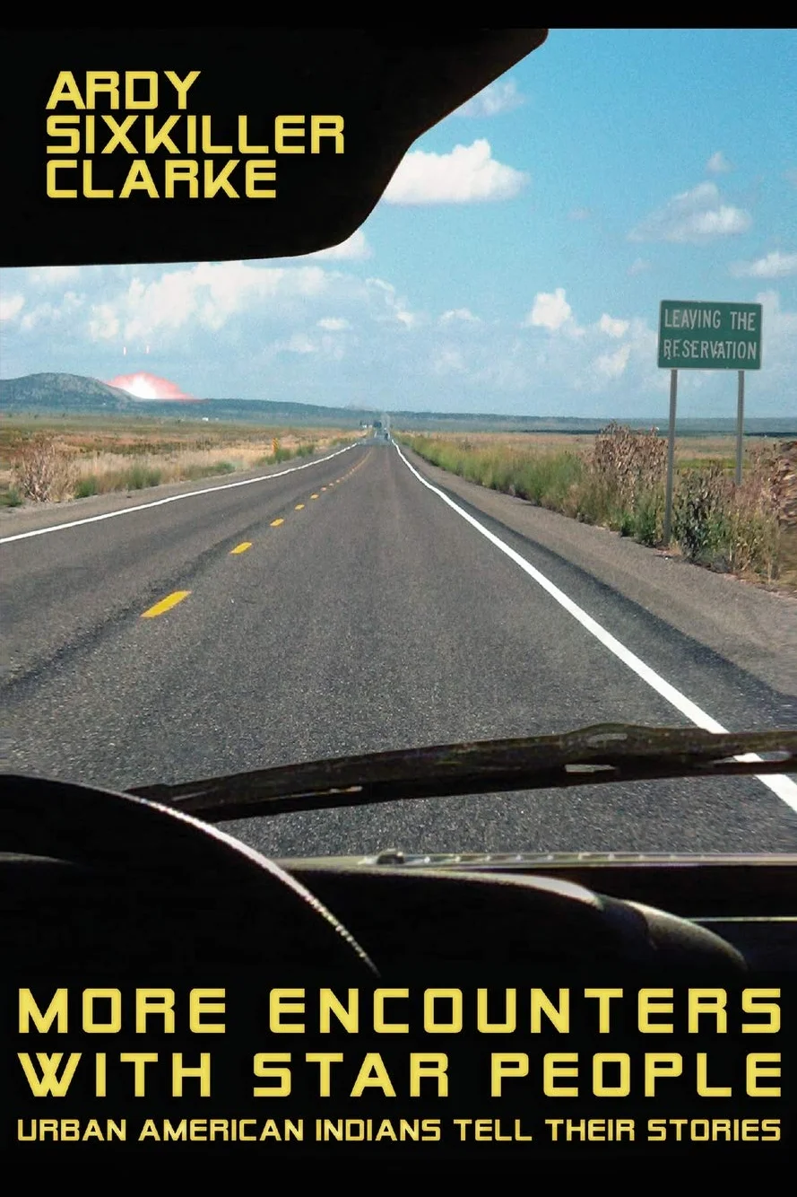 More Encounters with Star People: Urban American Indians Tell Their Stories