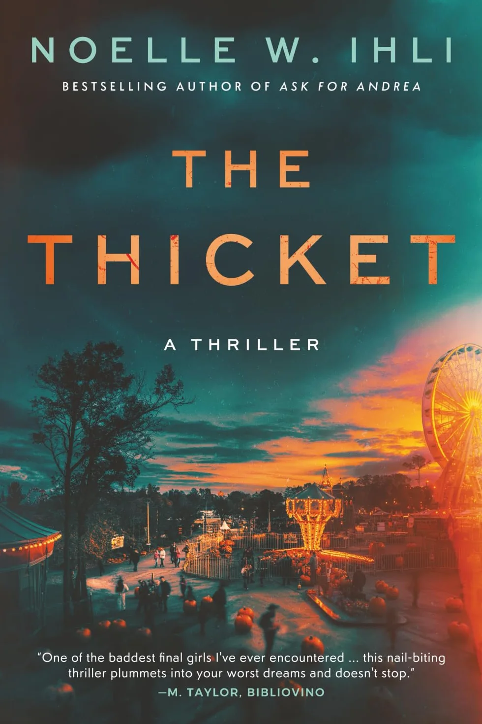 The Thicket: A Thriller