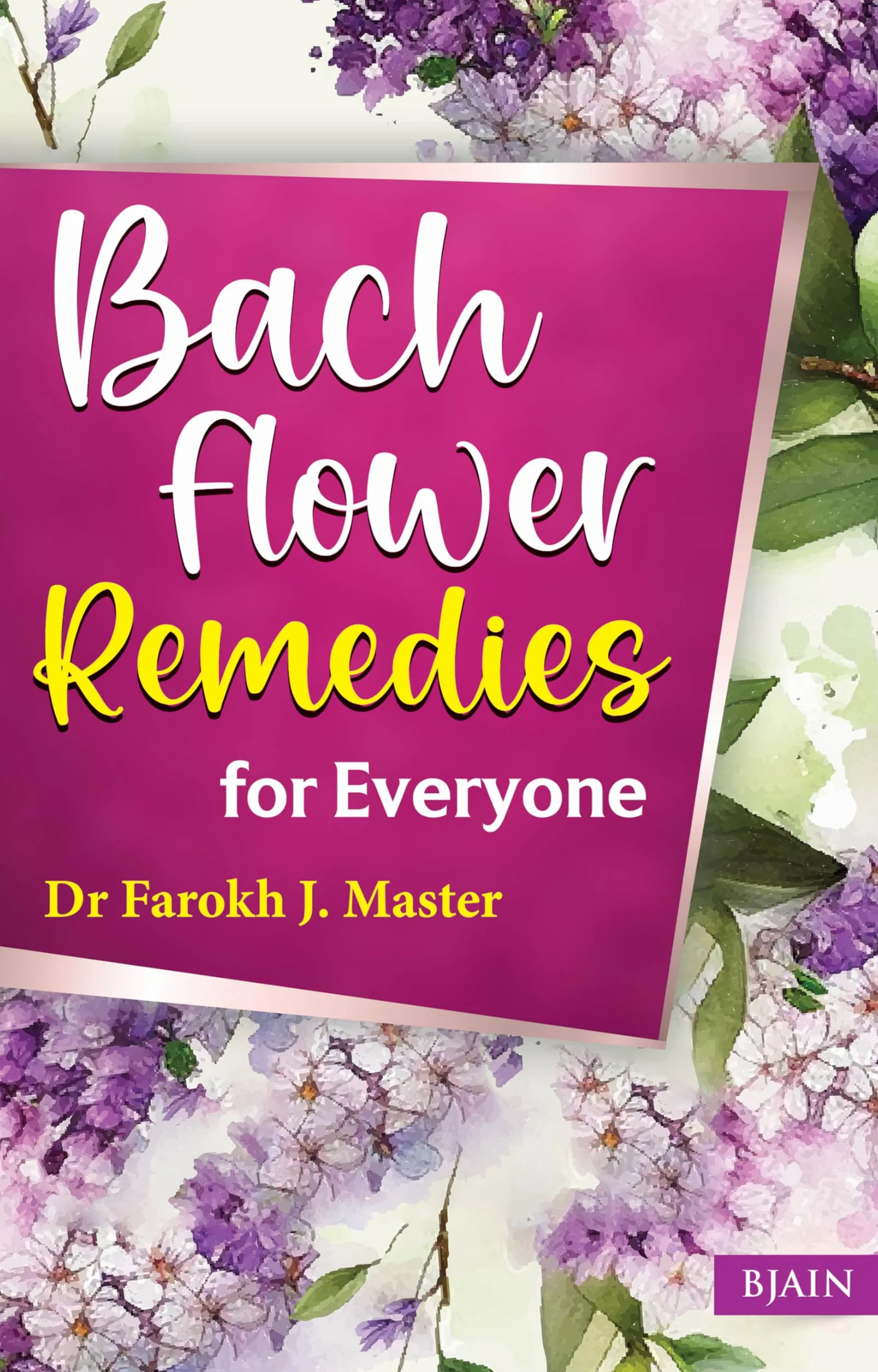 Bach Flower Remedies
