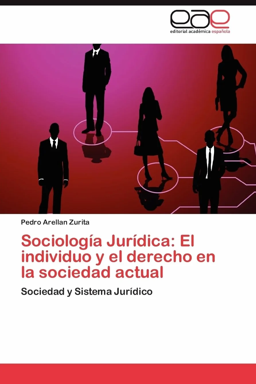 Sociología Jurídica: El individuo y el derecho en la sociedad actual