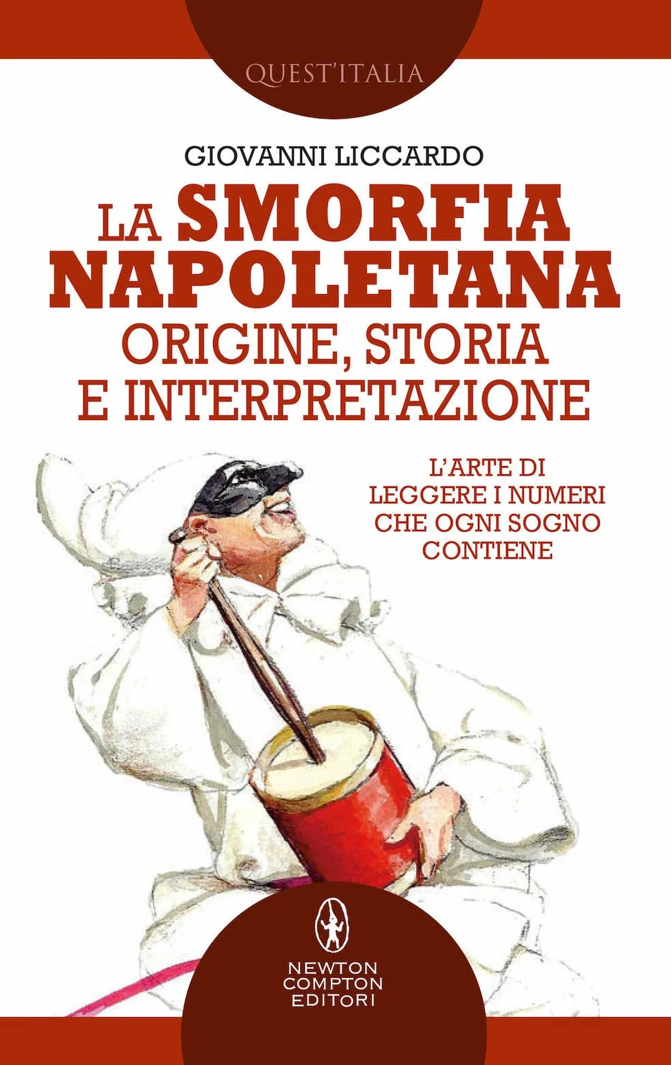 La smorfia napoletana. Origine, storia e interpretazione
