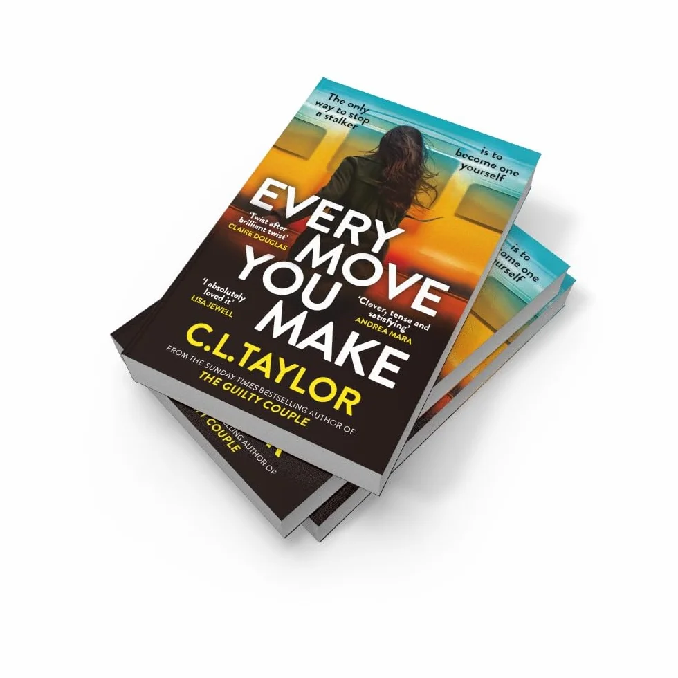Every Move You Make: The NUMBER ONE bestseller and Richard & Judy Book Club pick. A new gripping psychological thriller for 2024 from the Sunday Times and multimillion copy best-selling author