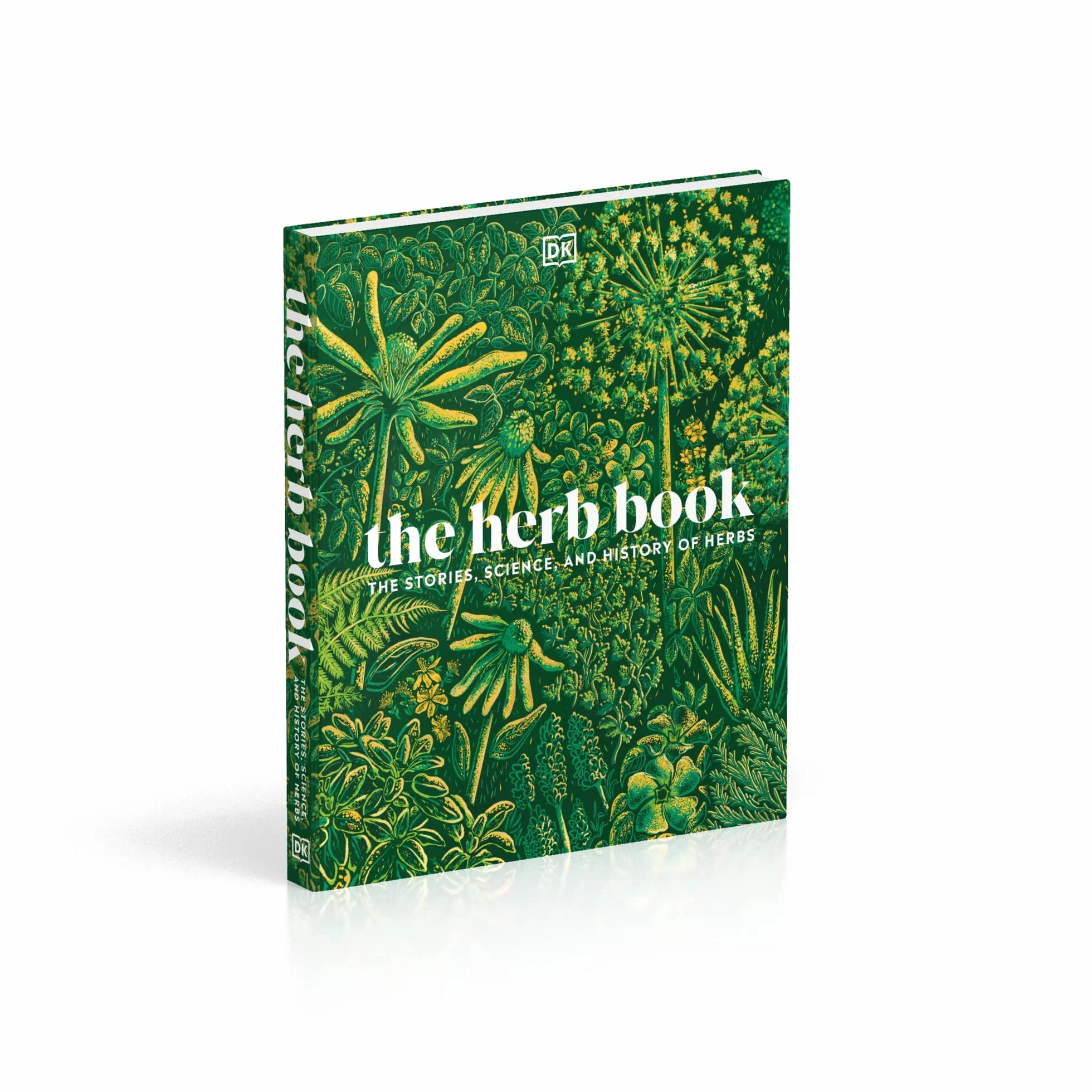 The Herb Book: Stories, Science, and History of Herbs