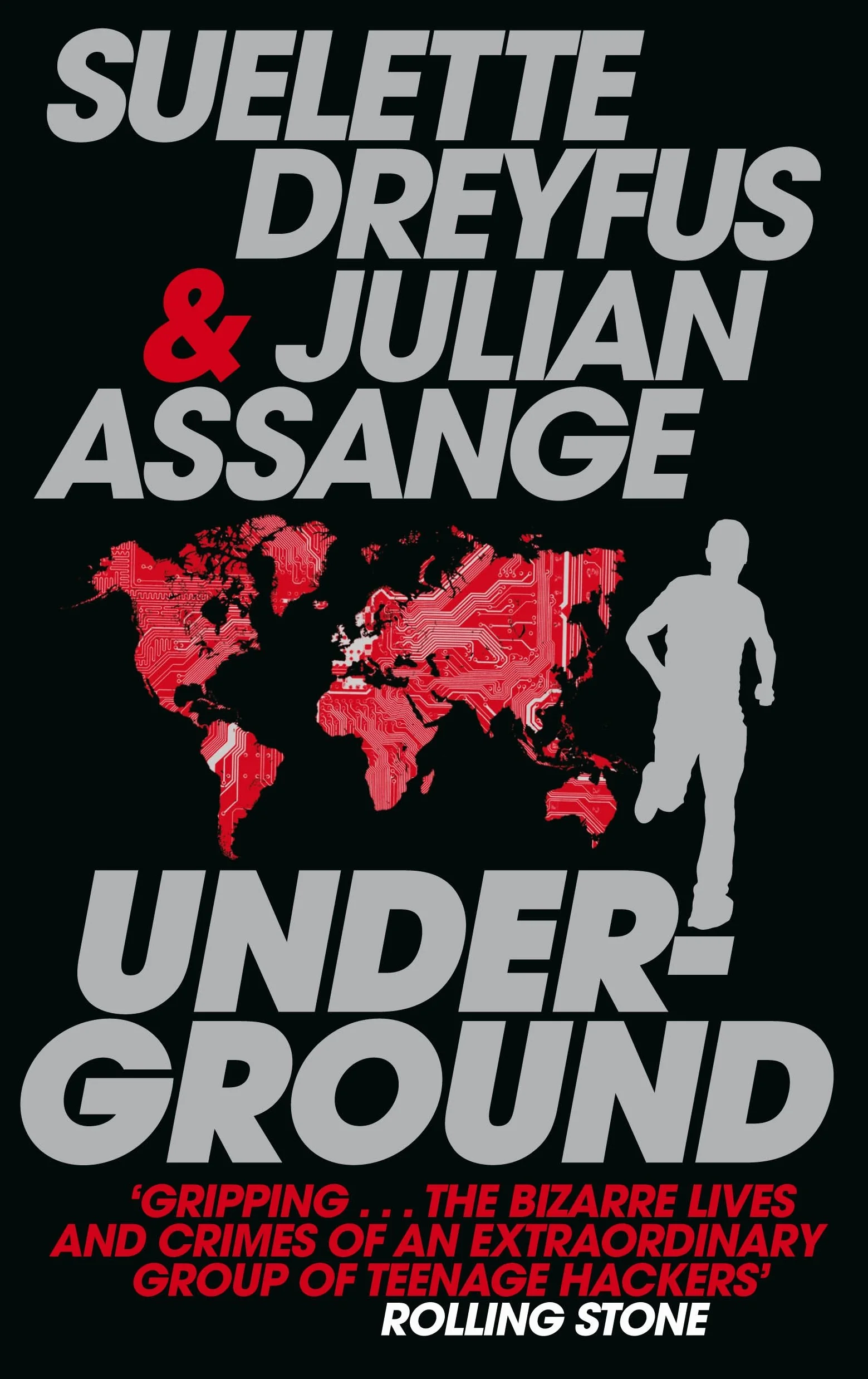 Underground: Tales of Hacking, Madness and Obsession on the Electronic Frontier