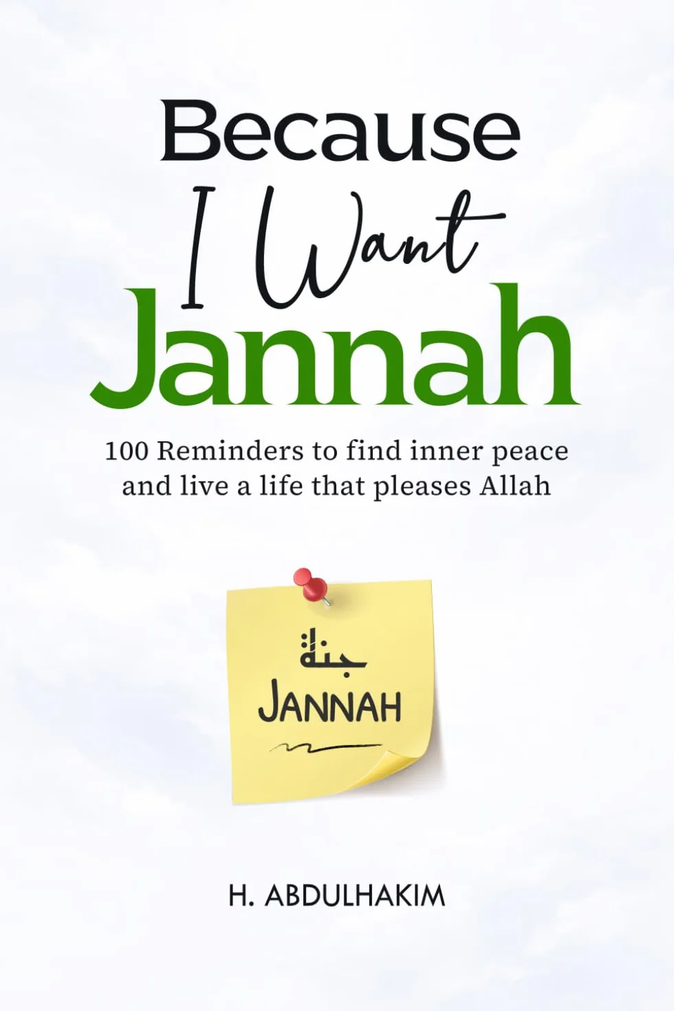 100 Reminders to Find Inner Peace and Live a Life That Pleases Allah